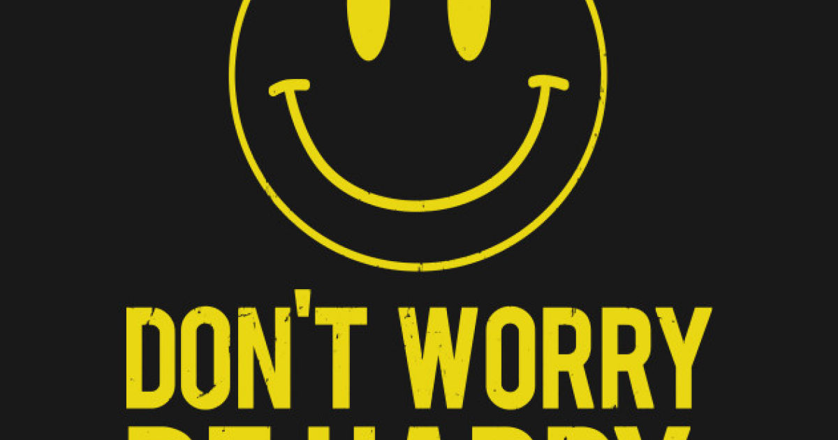 Don T Worry Be Happy Daily Devotional Lincoln Presbyterian Church