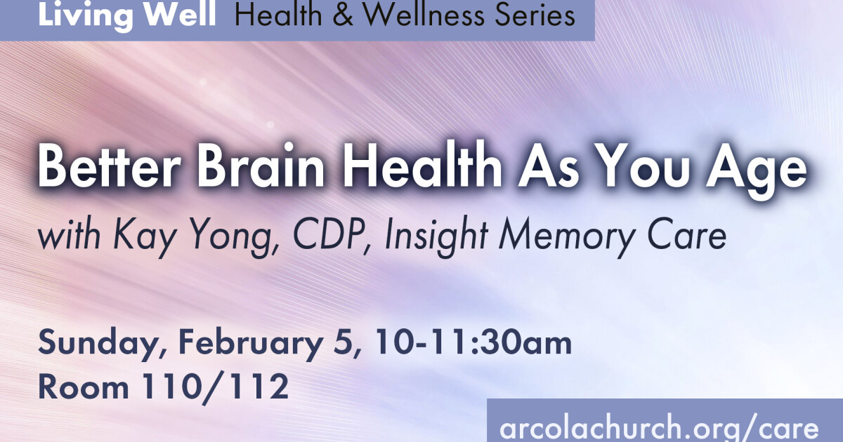 Better Brain Health As You Age With Insight Memory Care Arcola United