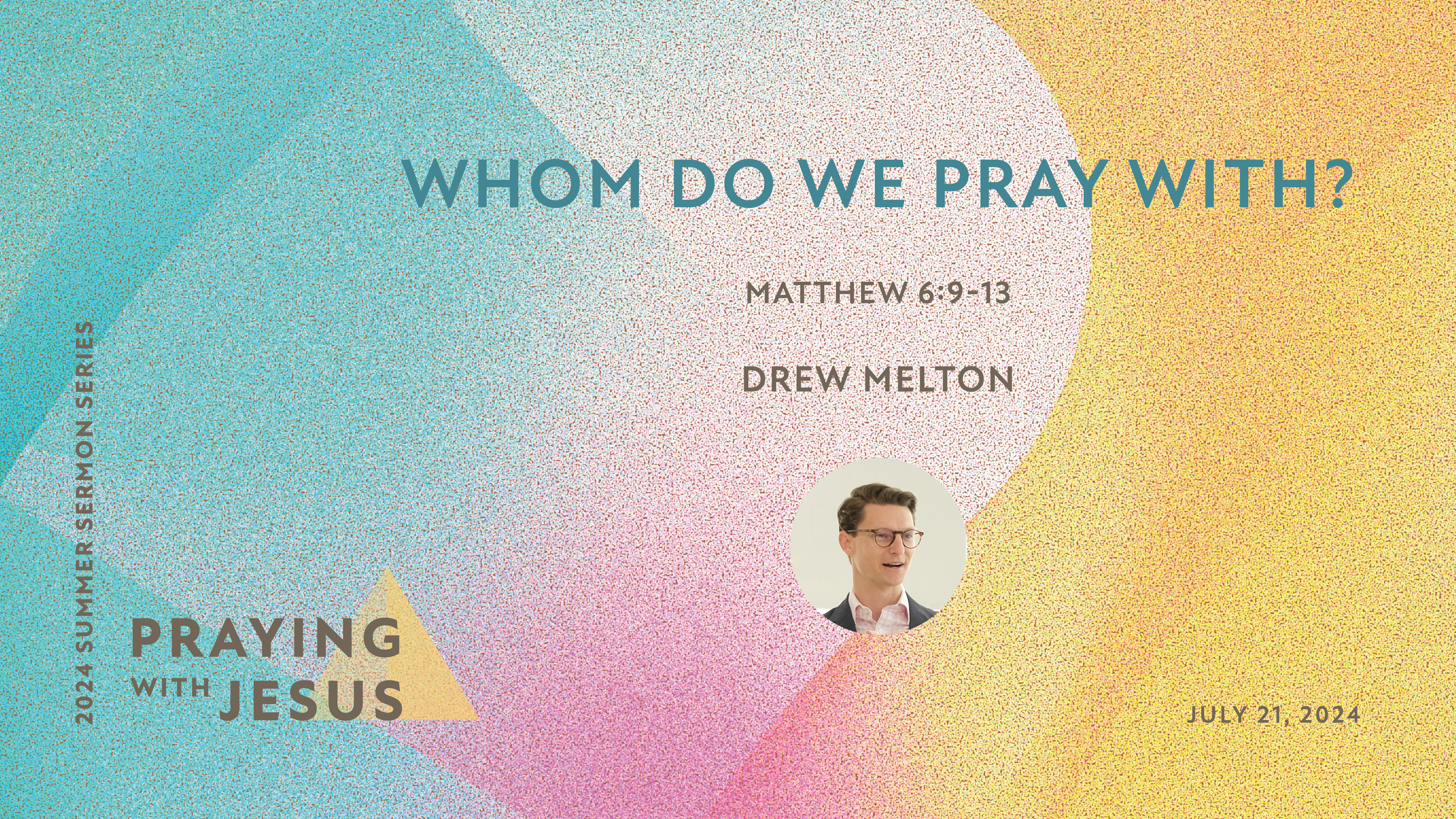 Whom Do We Pray With? (Audio) episode artwork