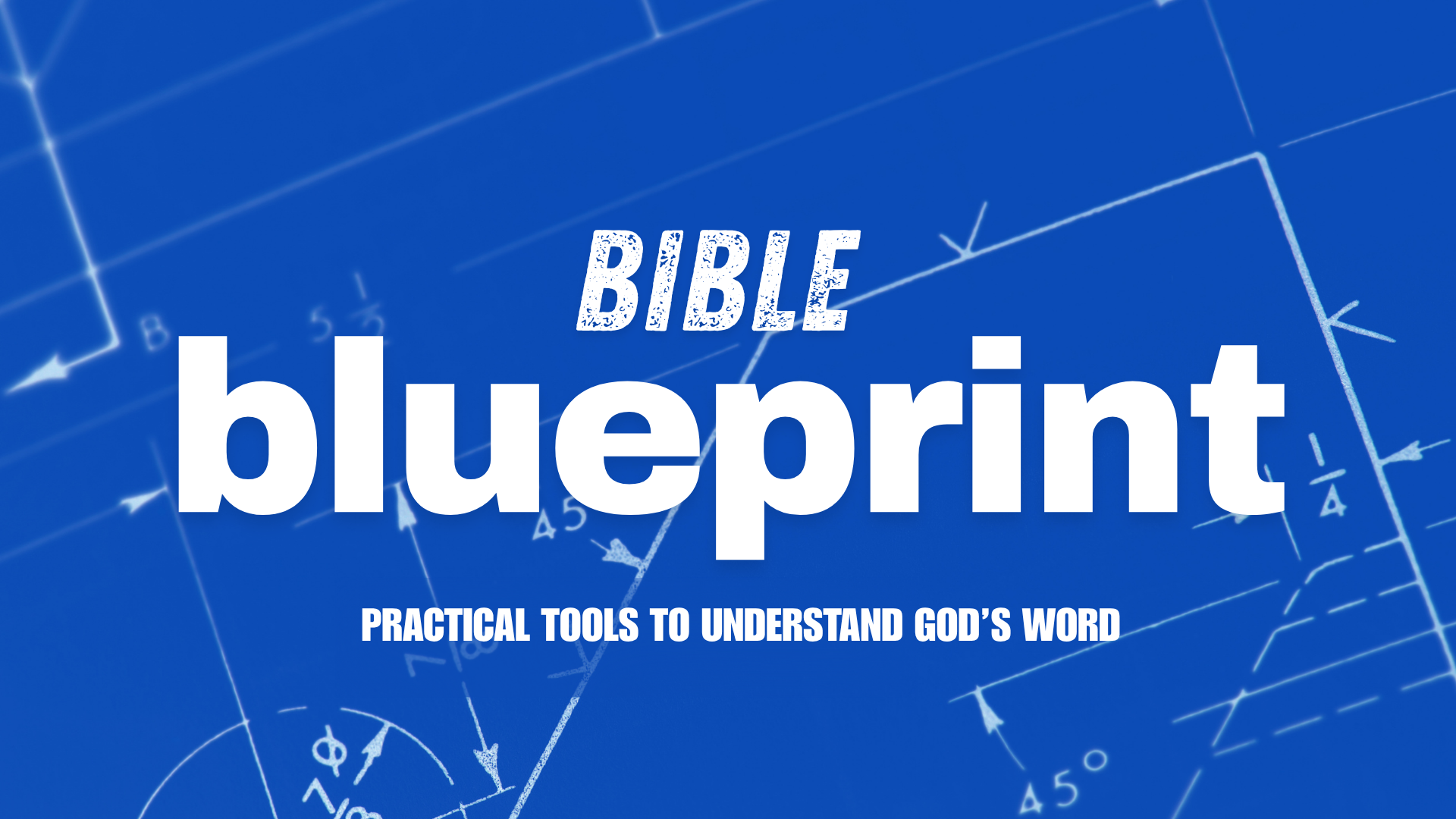 Bible Blueprint