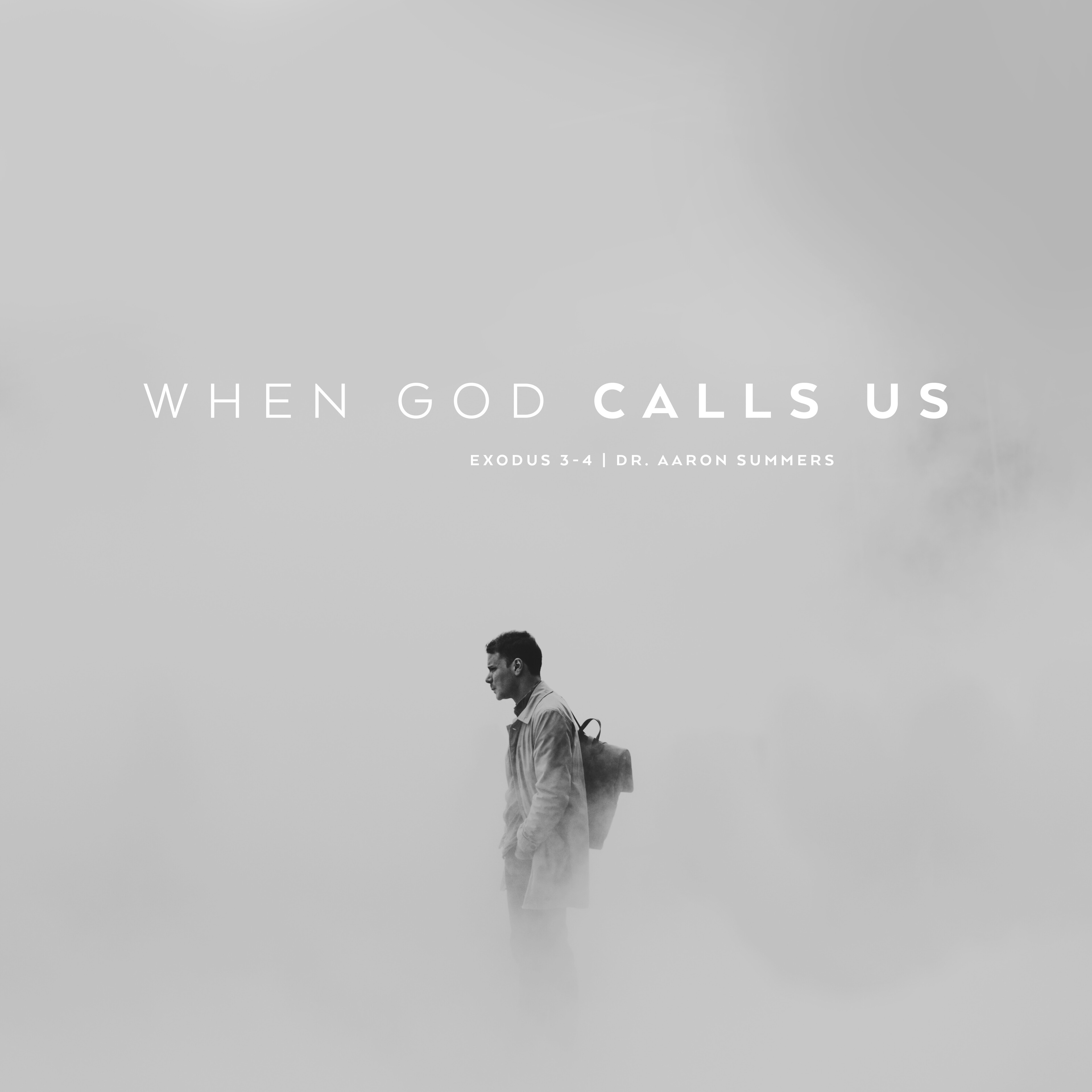 When God Calls Us