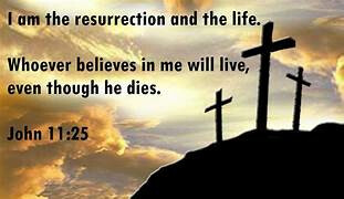 Jesus, the Resurrection and the Life
