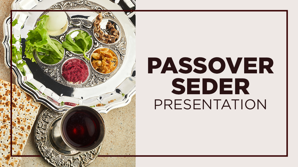 Passover Seder Presention