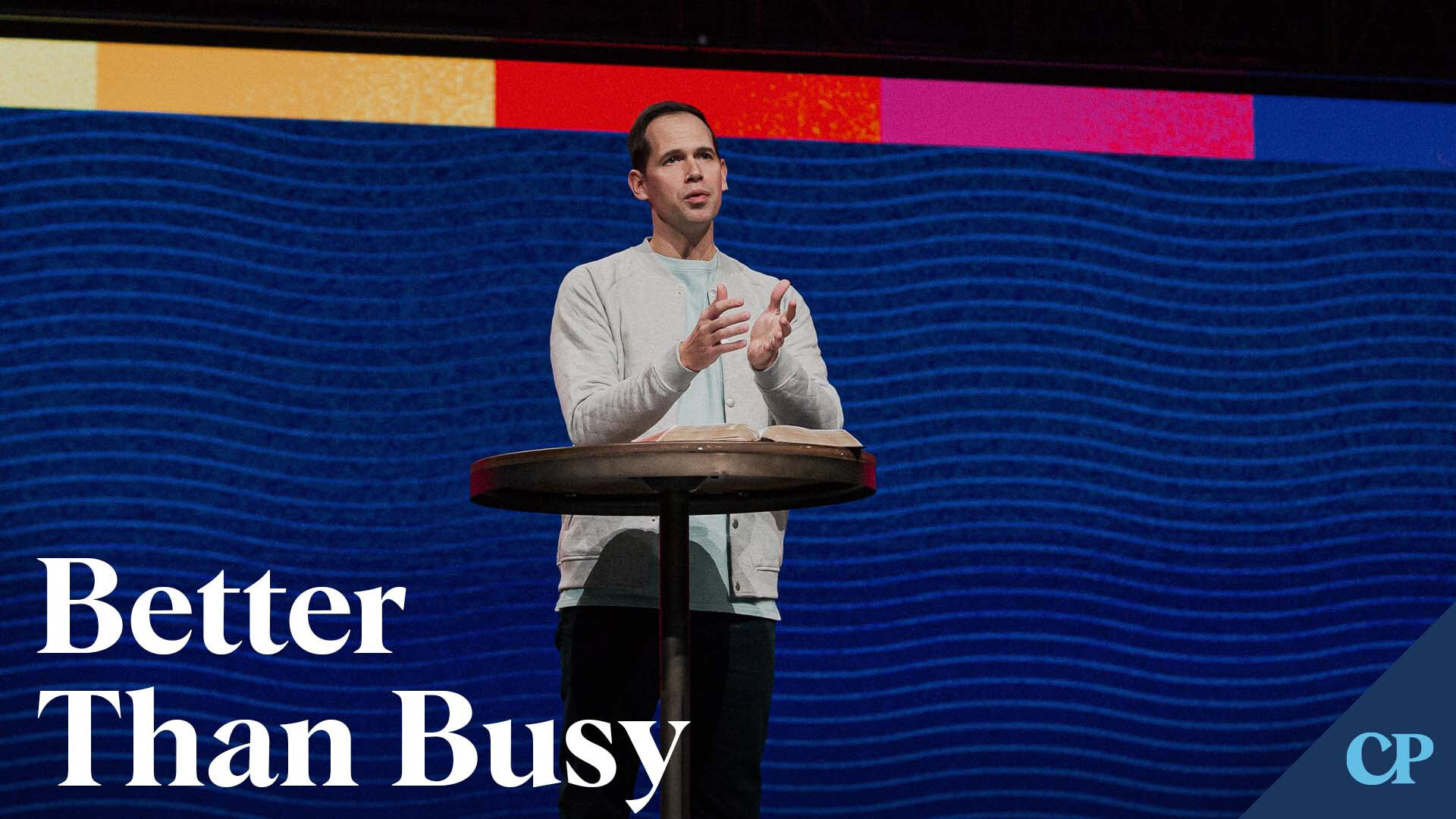 Better Than Busy