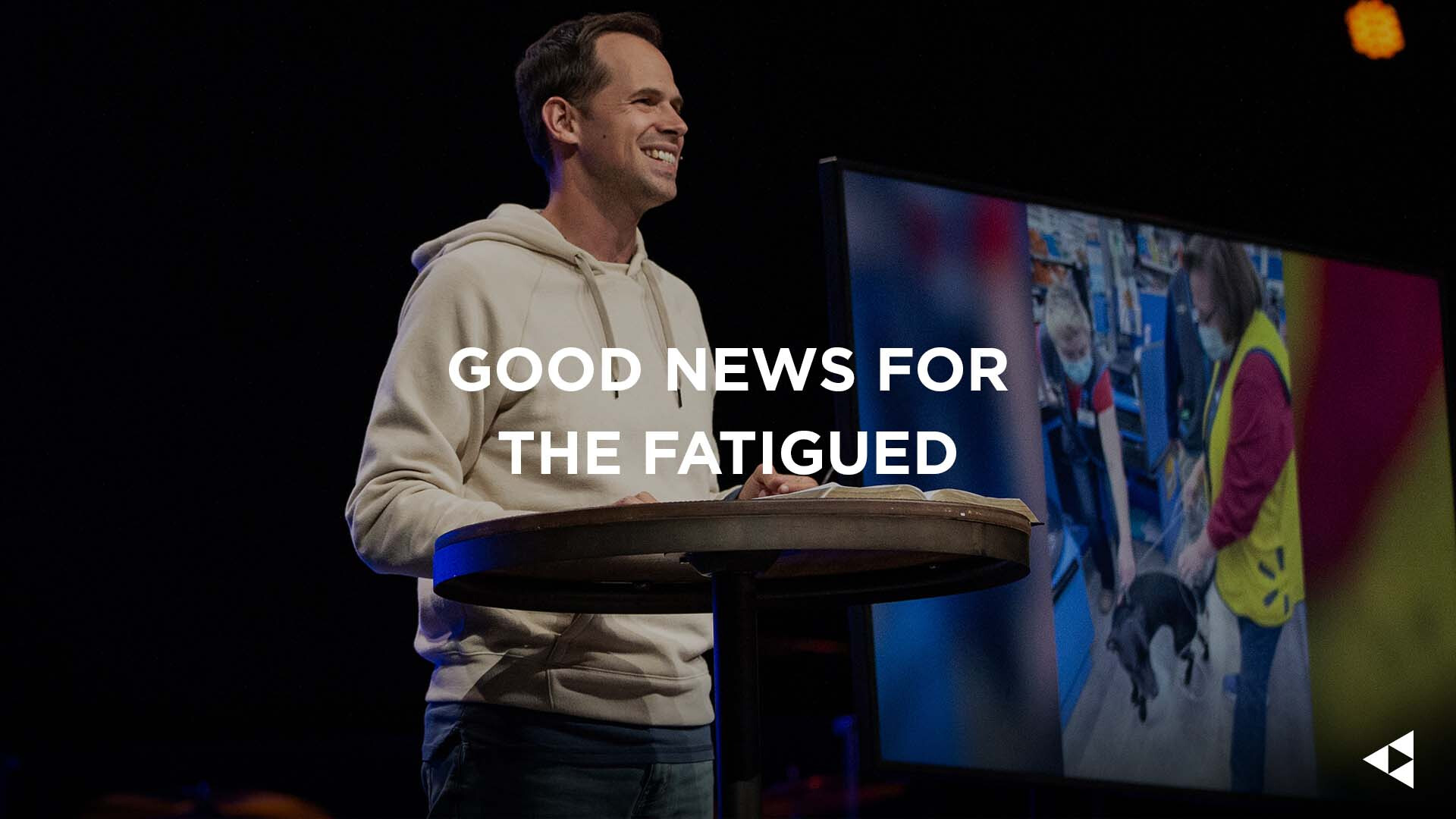 Good News For The Fatigued