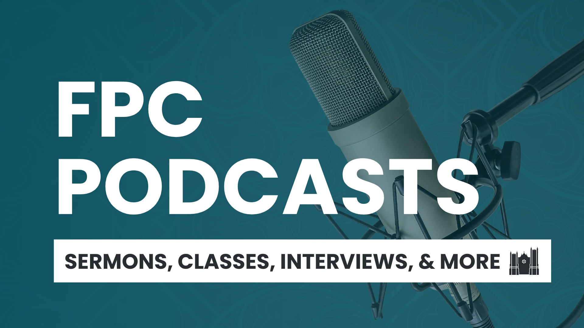 FPC Podcasts