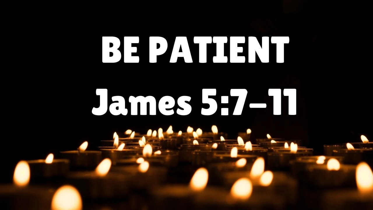 Be Patient