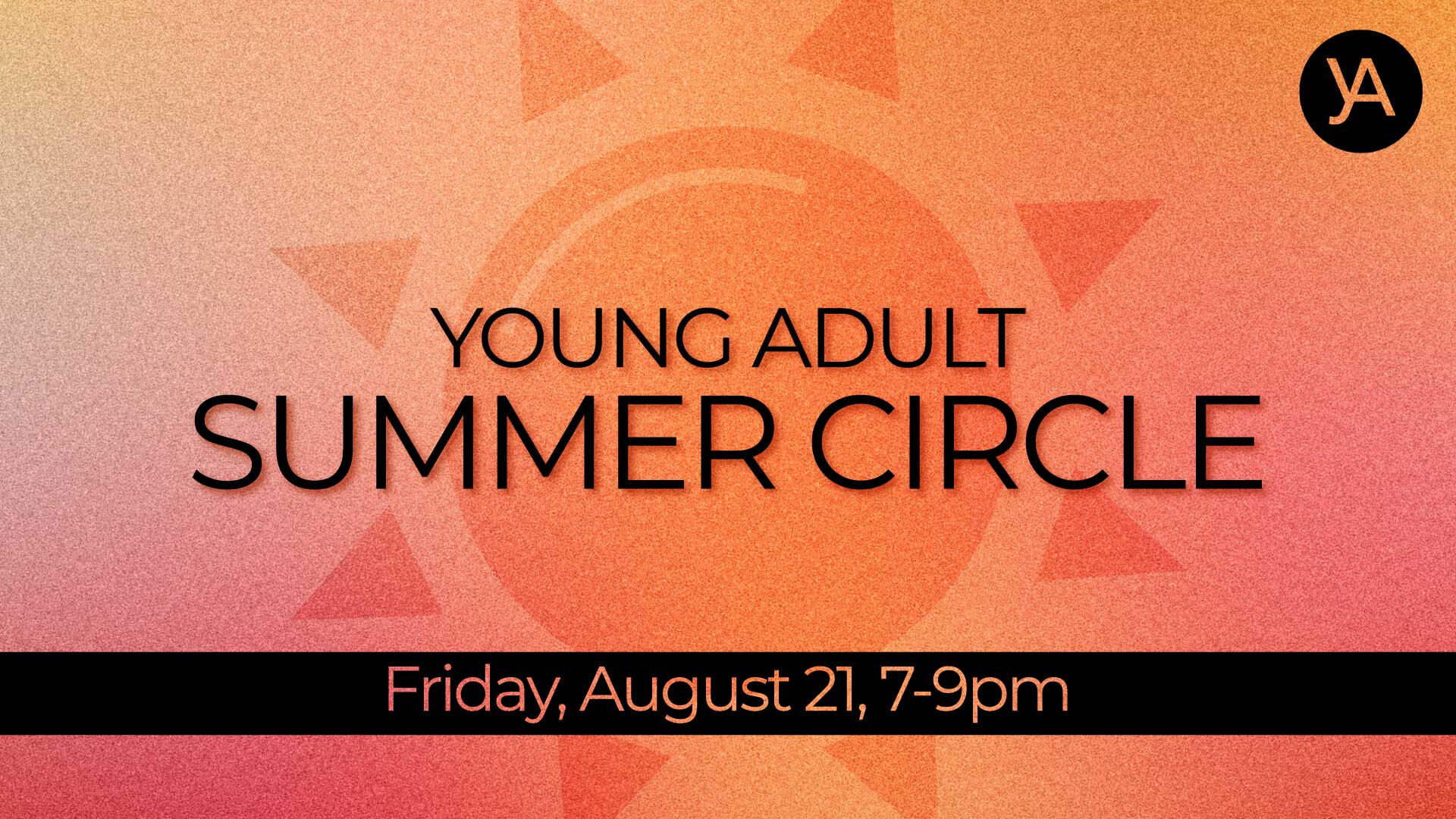Young Adults Summer Circles 