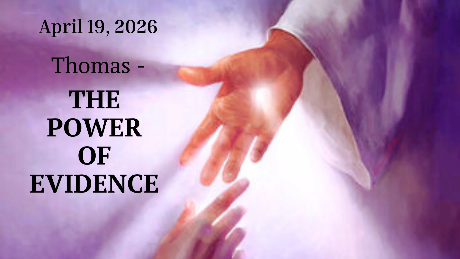 11 AM Thomas: The power of the evidence