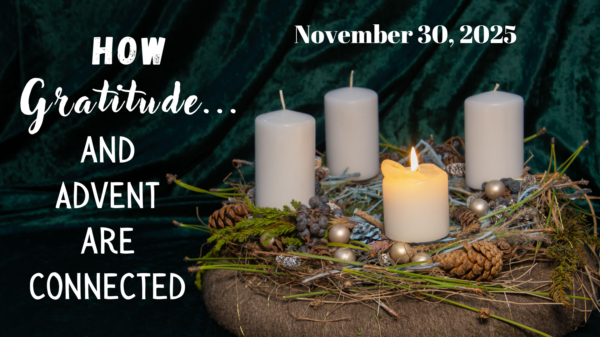 How gratitude and Advent are connected