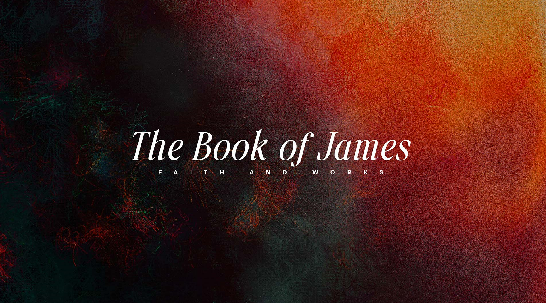 James: Faith and Work