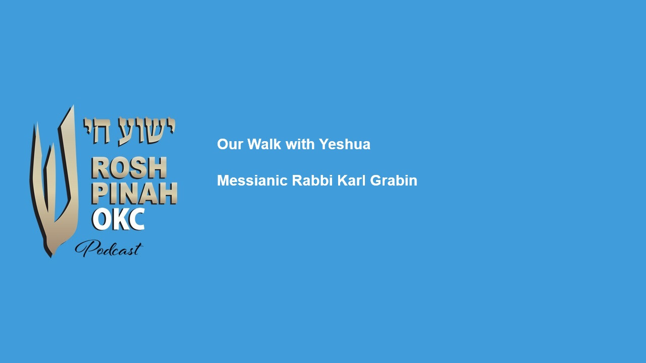 Our Walk with Yeshua episode artwork