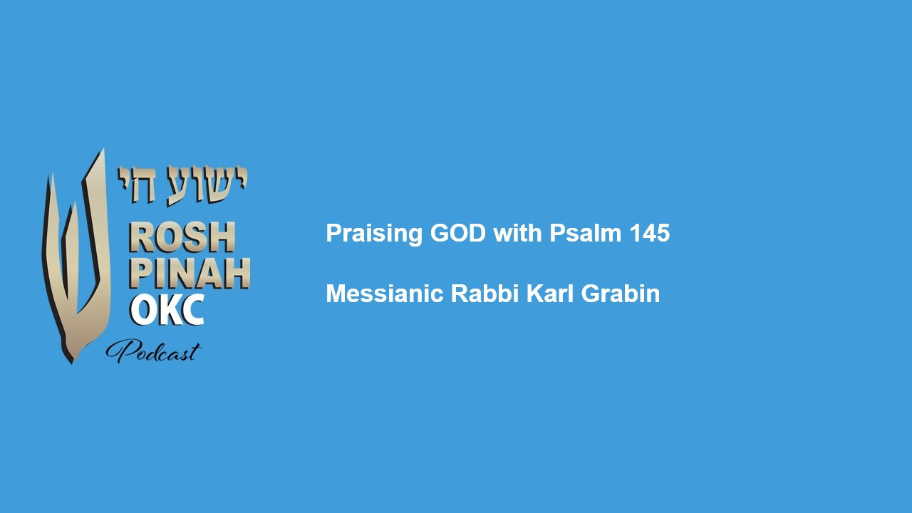 Praising GOD with Psalm 145 episode artwork