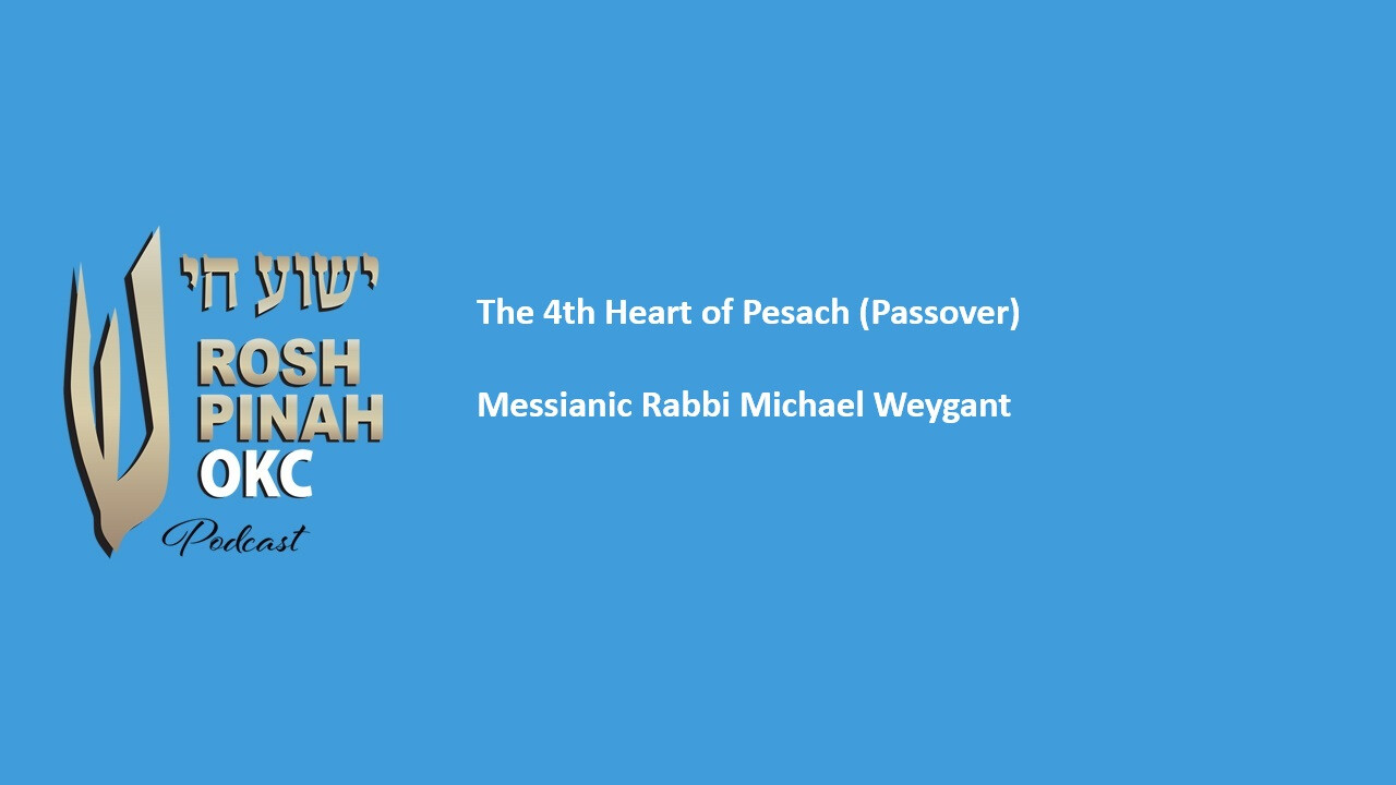 The 4th Heart of Pesach (Passover) episode artwork