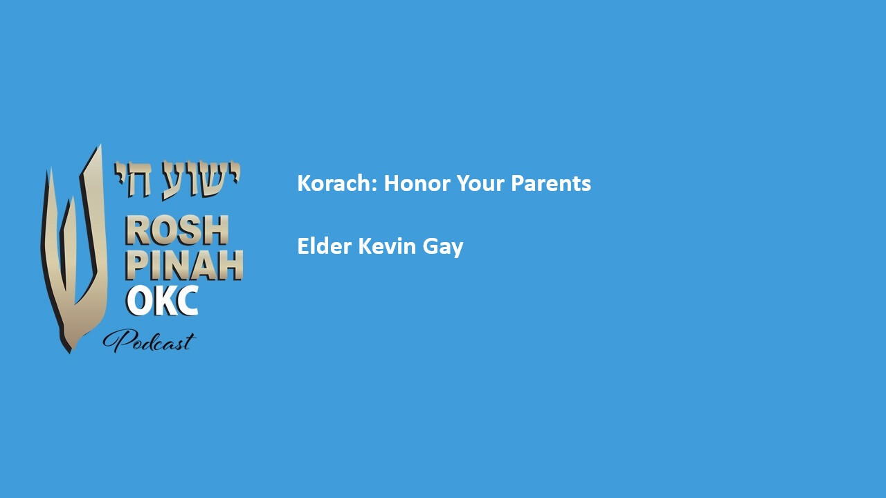 Korach: Honor Your Parents episode artwork