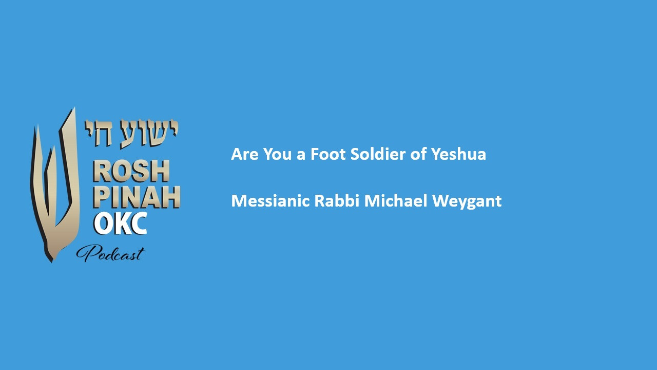 Are You a Foot Soldier of Yeshua episode artwork