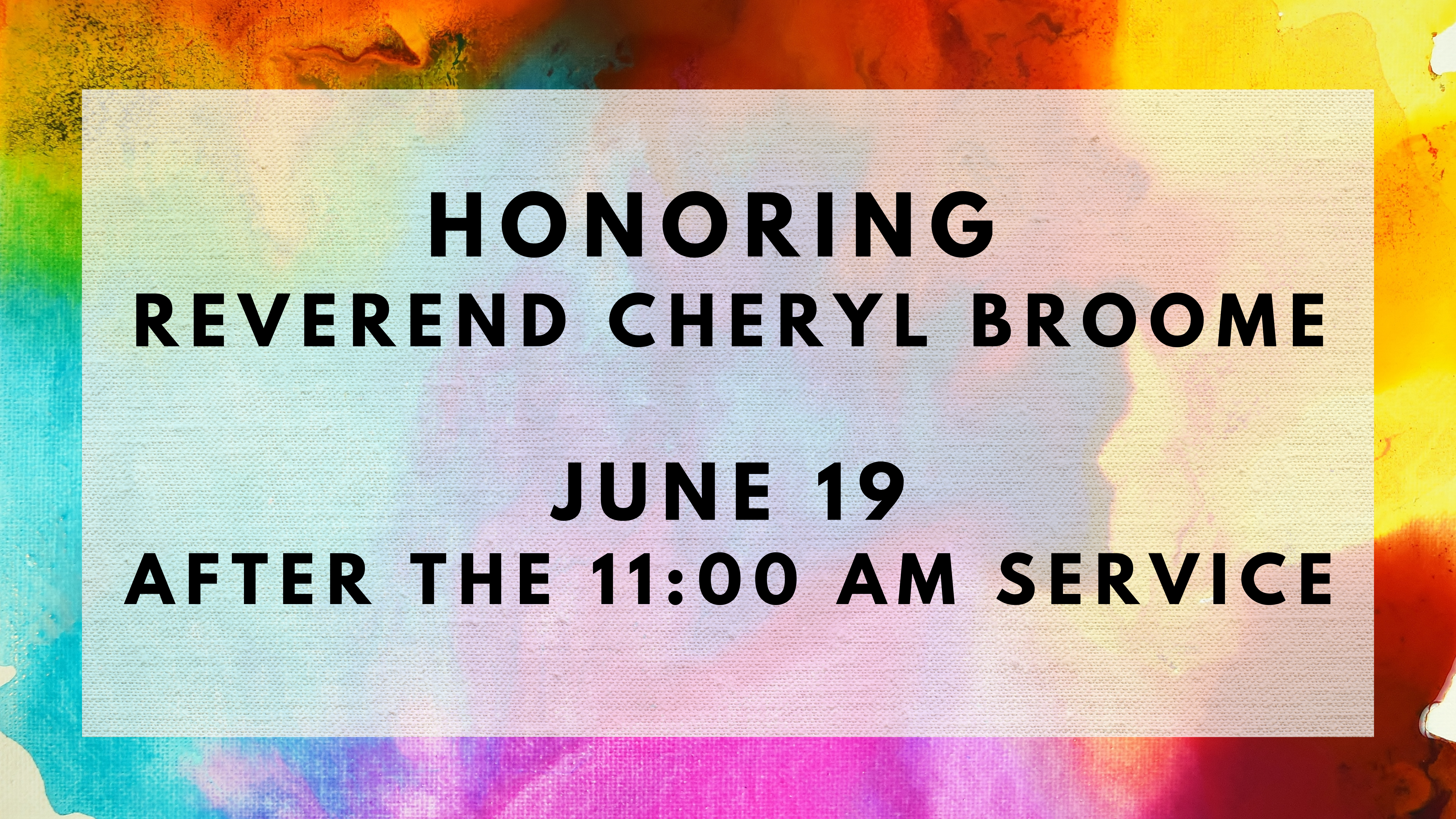 Reverend Cheryl Broome’s Farewell Celebration and Love Offering