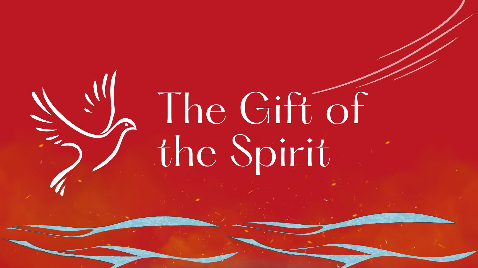 The Gift of the Spirit