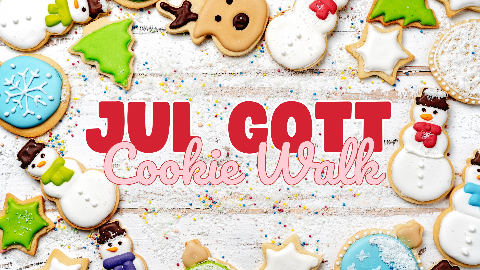 Jul Gott: Cookie Walk
