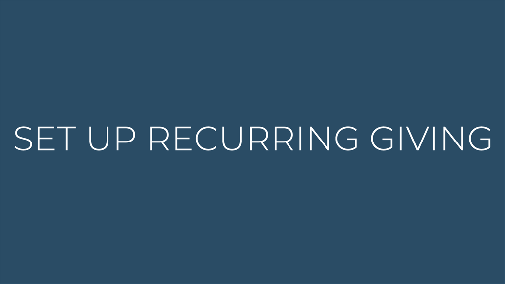 Set up recurring giving