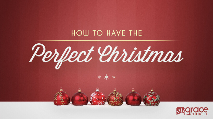 How to Have the Perfect Christmas - Part 3 - CC