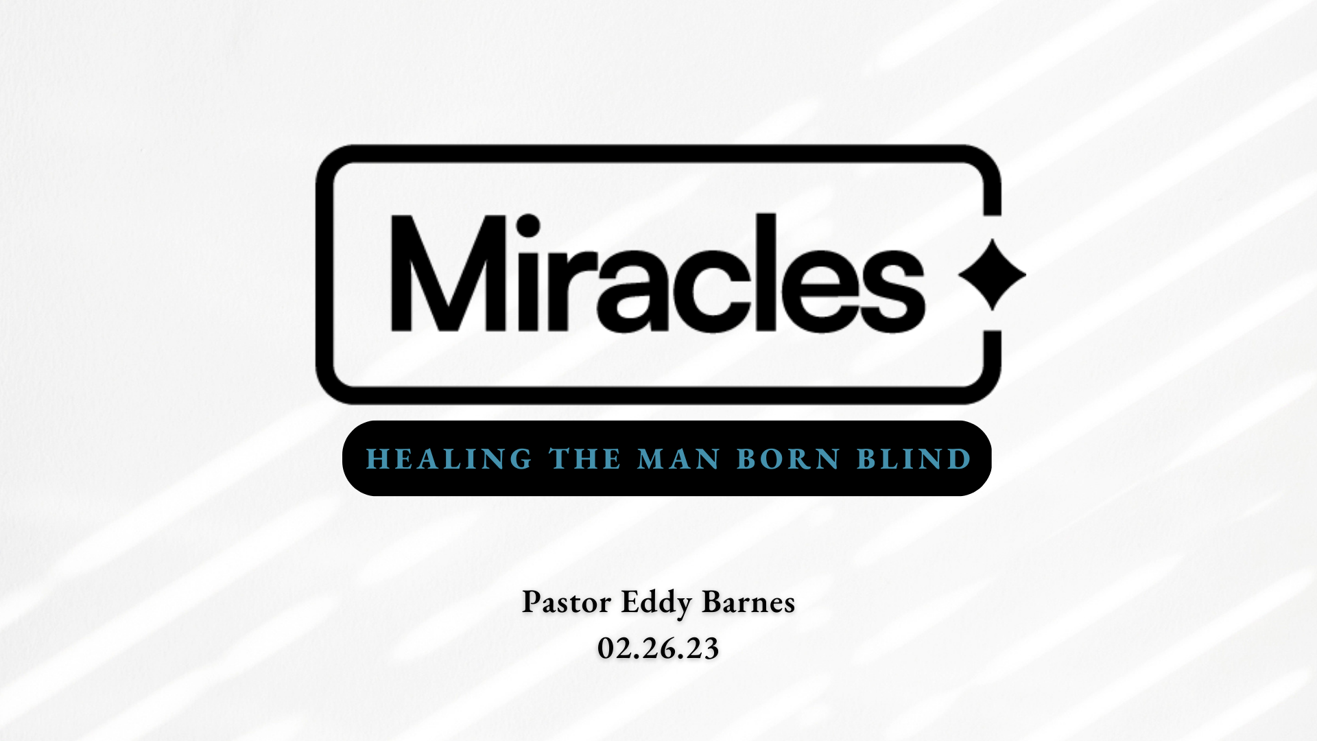 Miracles - Healing The Man Born Blind episode artwork