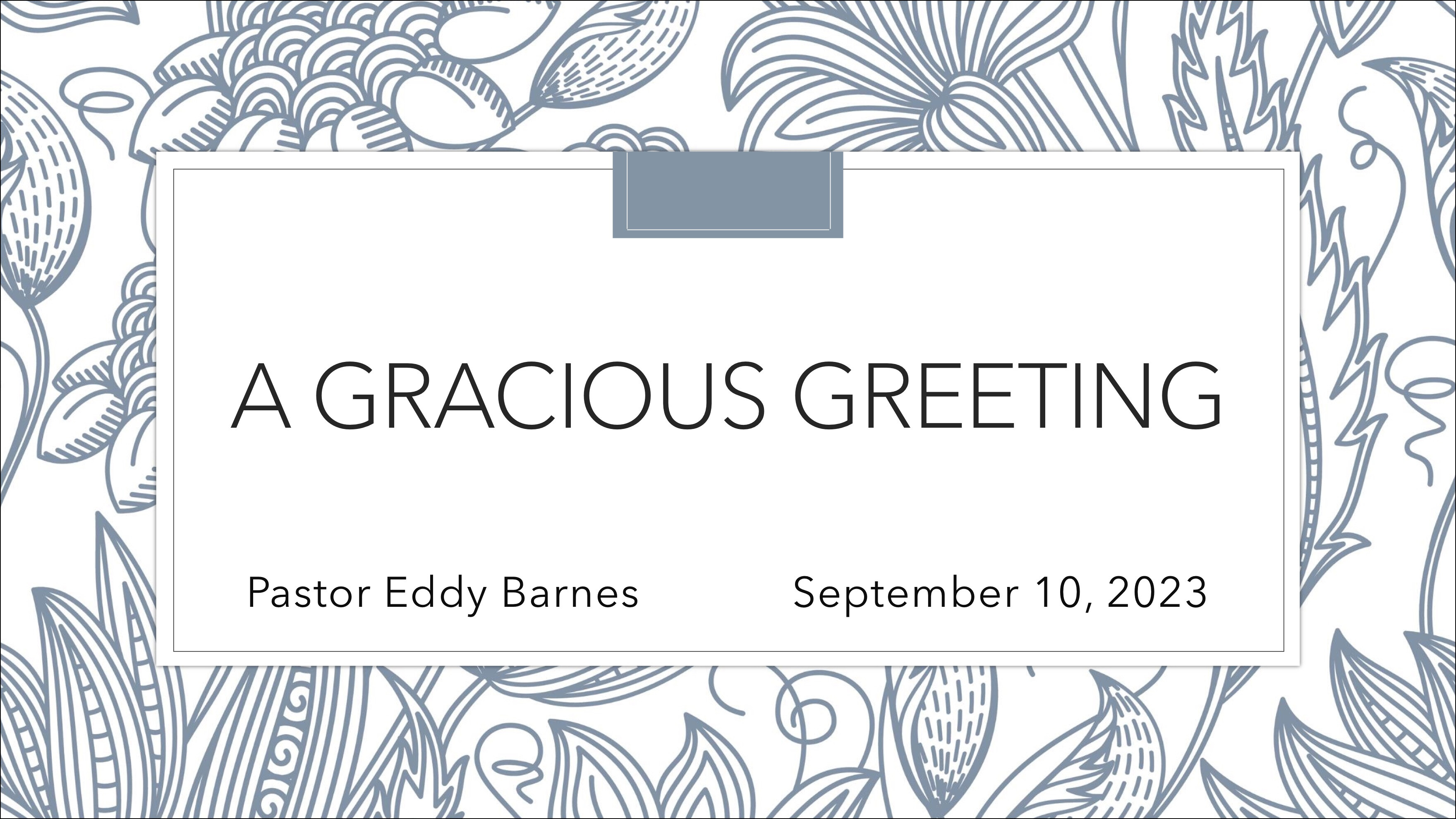 A Gracious Greeting episode artwork
