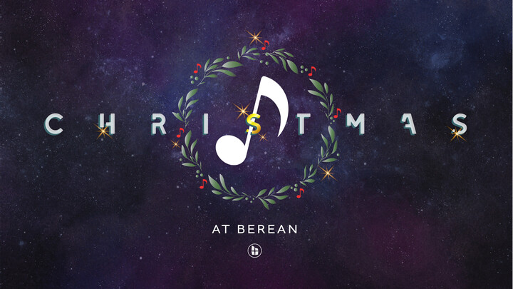 Christmas at Berean