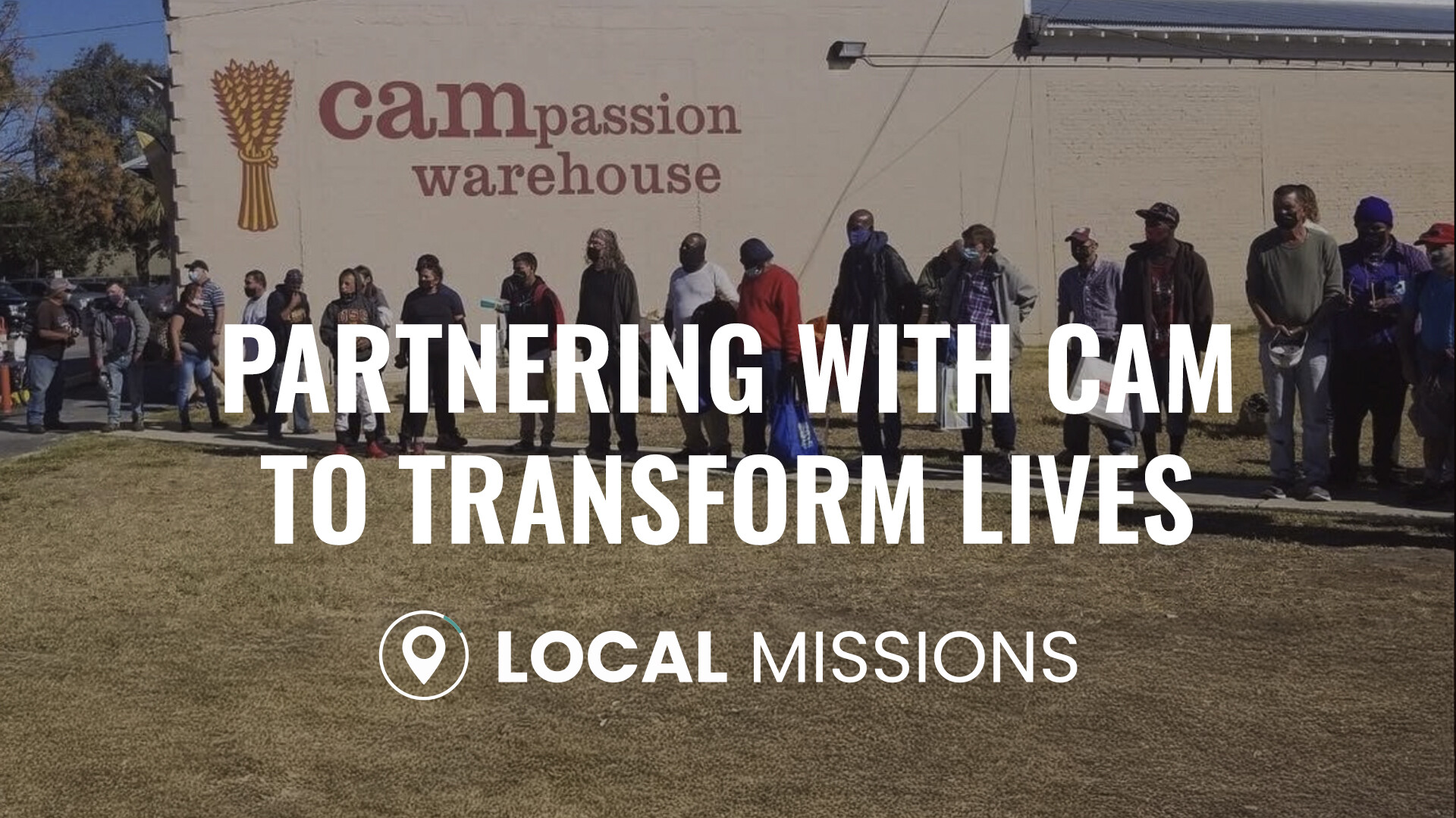 Partnering with CAM to Transform Lives