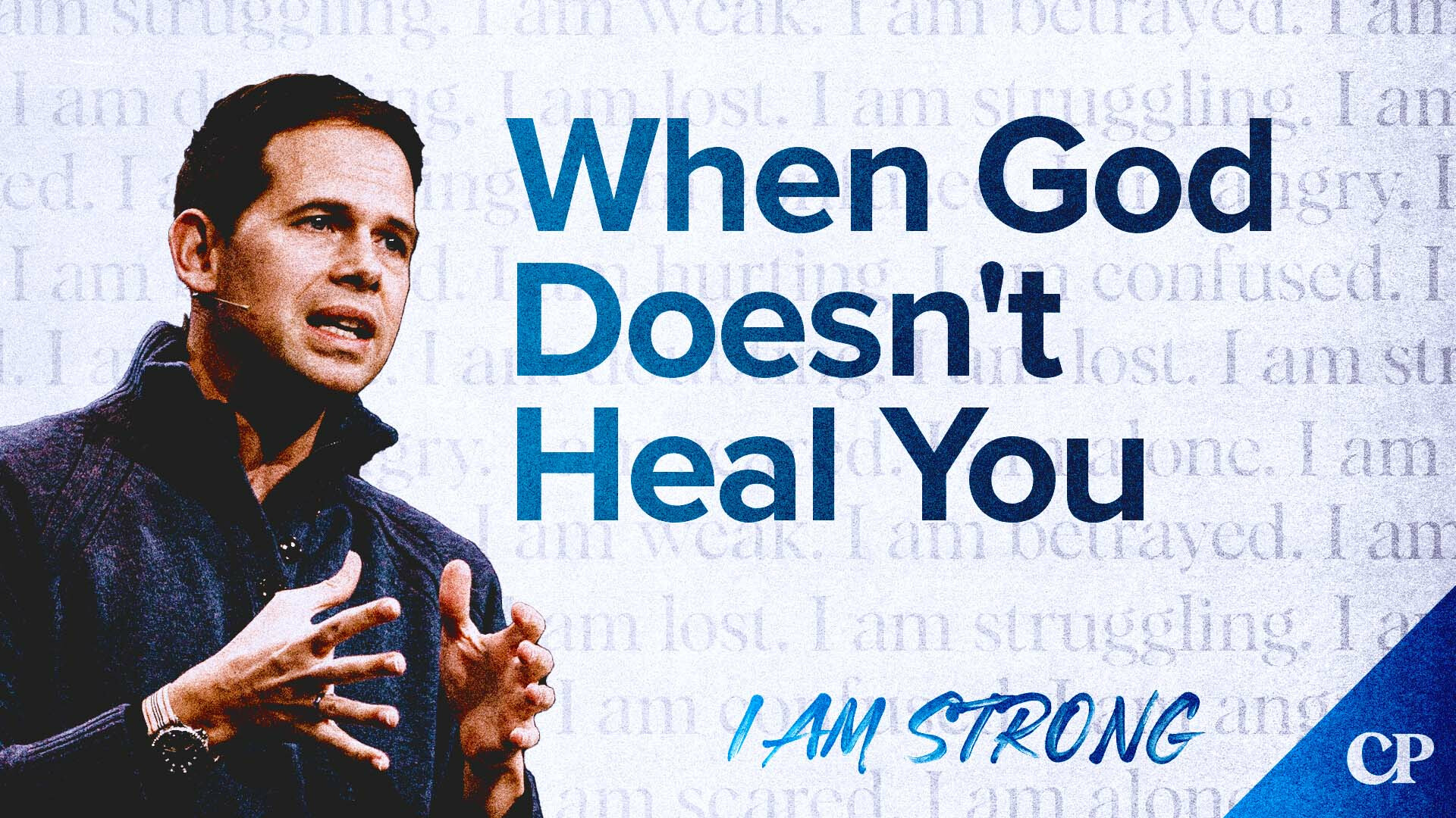 View Message: When God Doesn't Heal You
