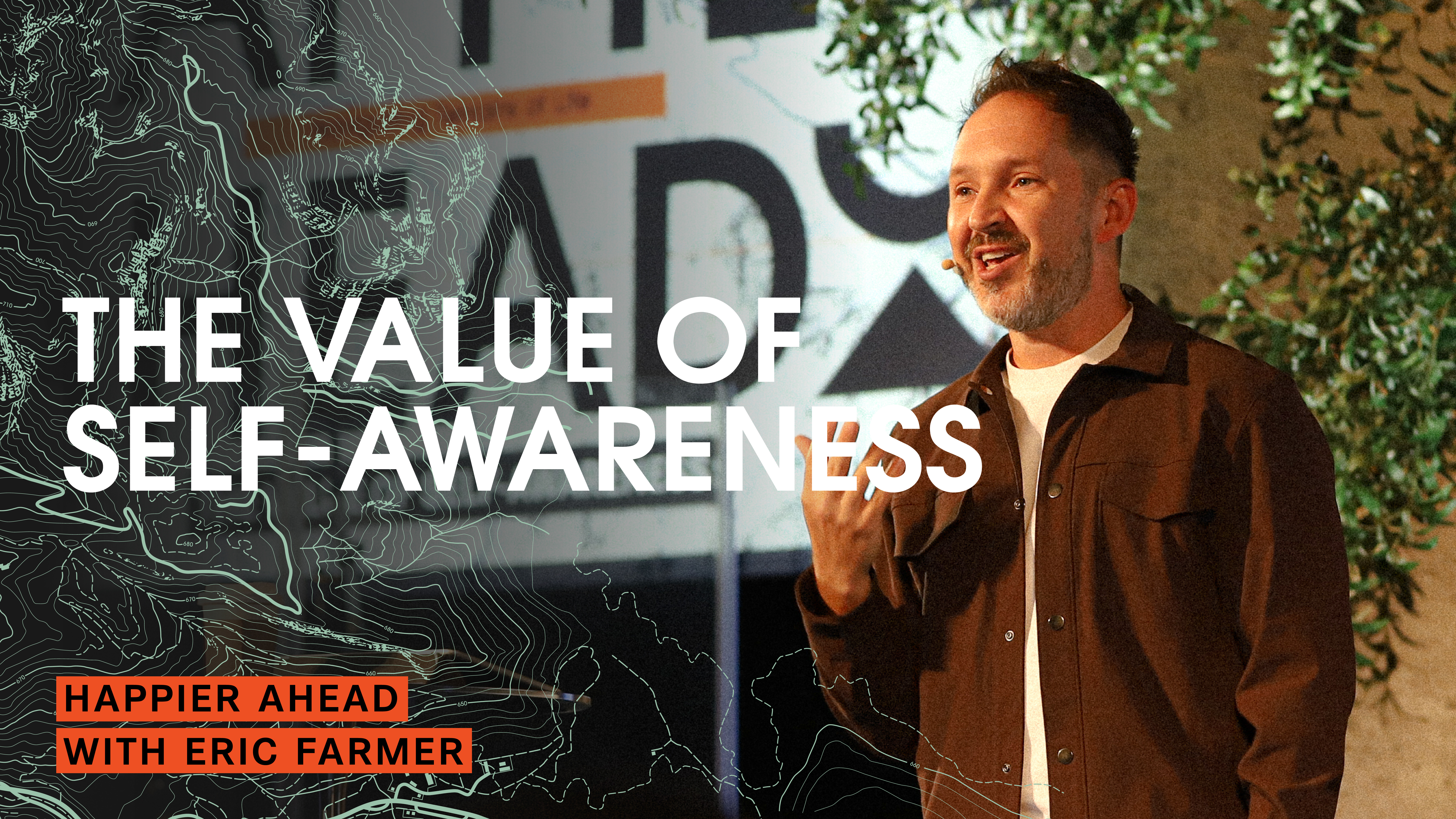 Happier Ahead: The Value of Self-Awareness (Audio) episode artwork