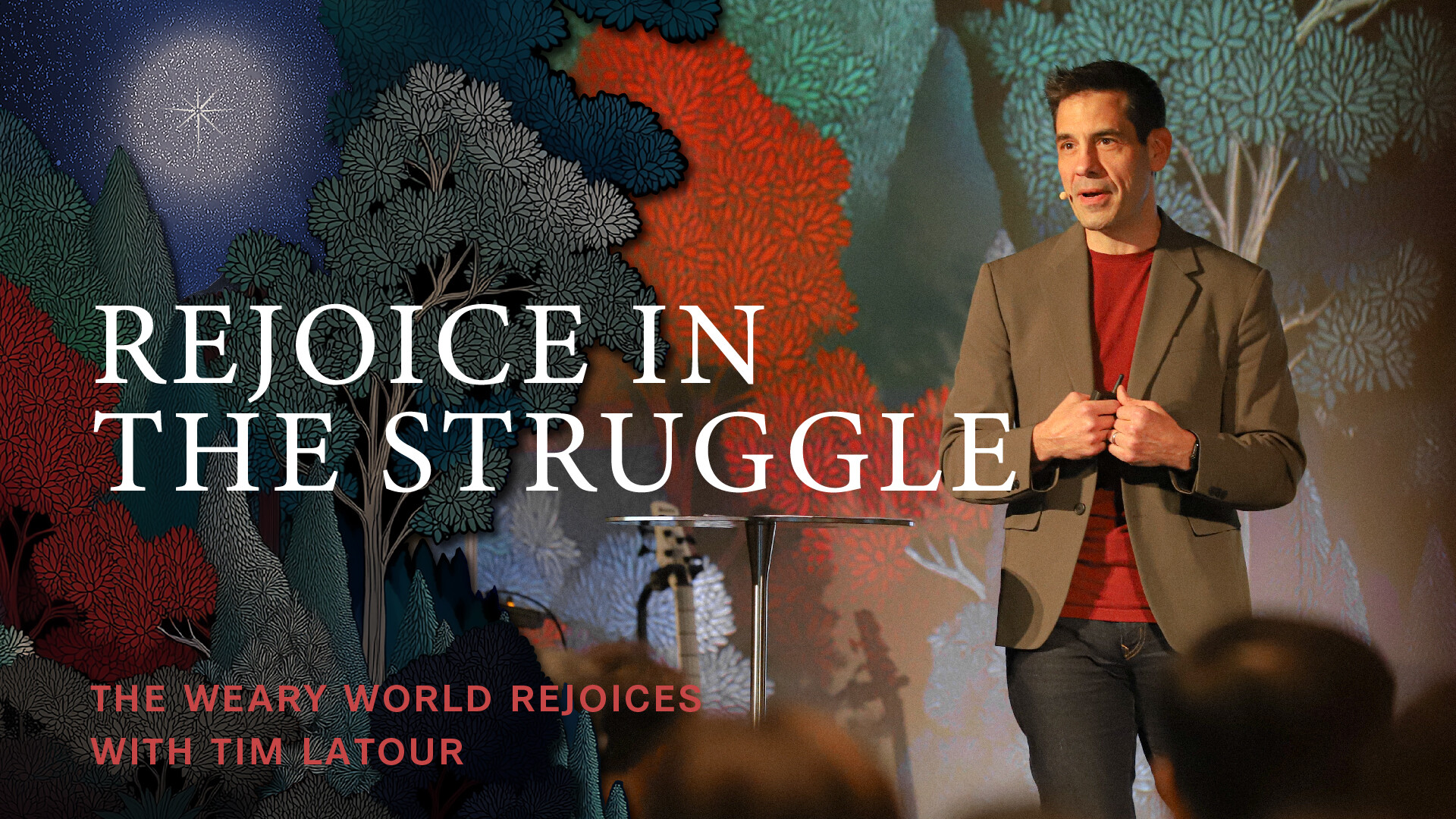 The Weary World Rejoices: Rejoice in the Struggle (Audio) episode artwork