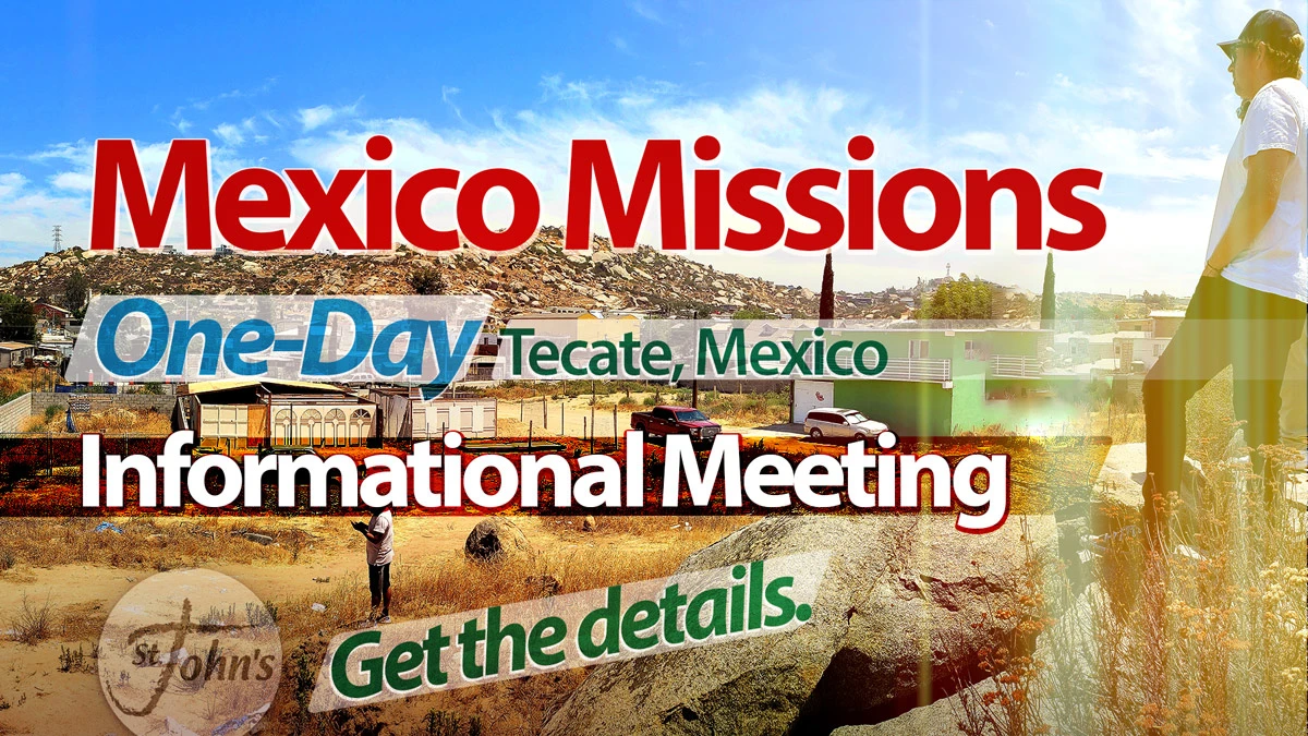 Mexico Missions- Information Meeting