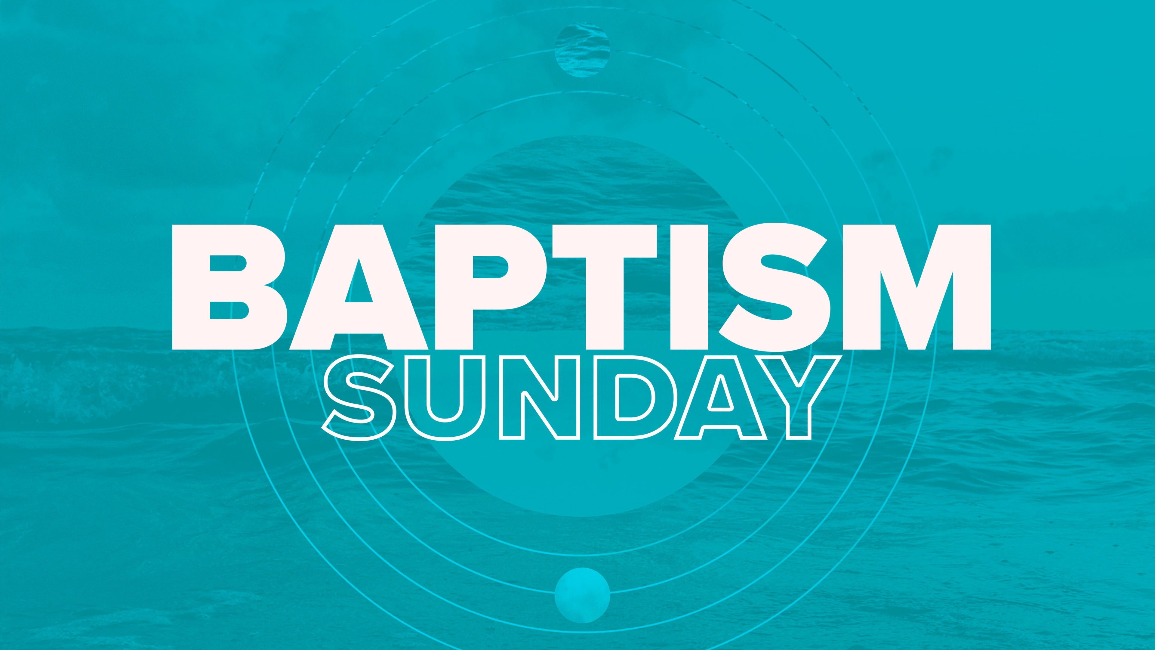 Baptism Sunday
