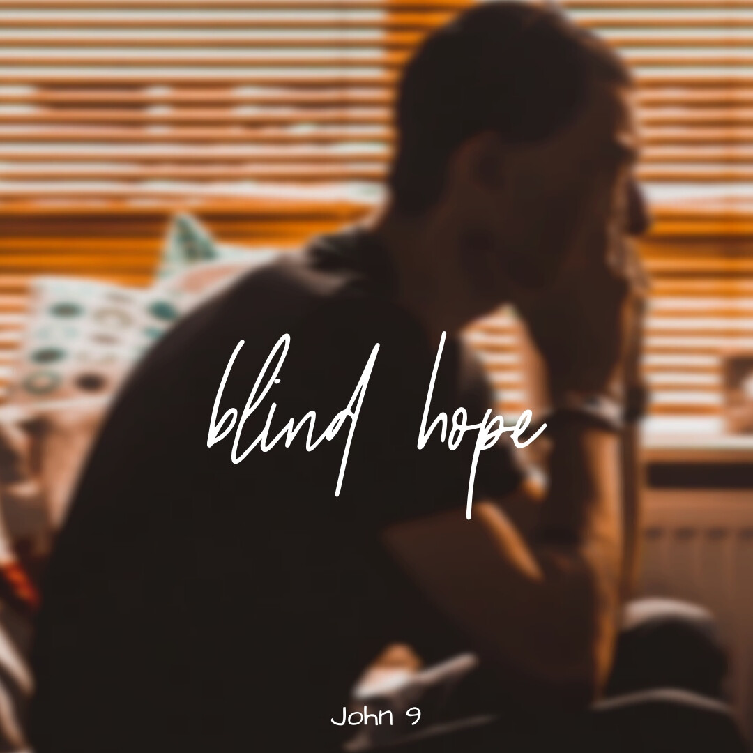 Blind Hope