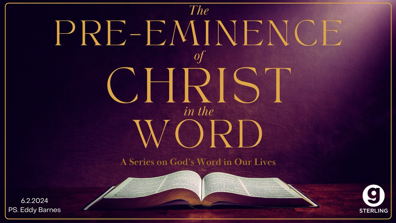 The Pre-Eminence Of Christ In The Word episode artwork
