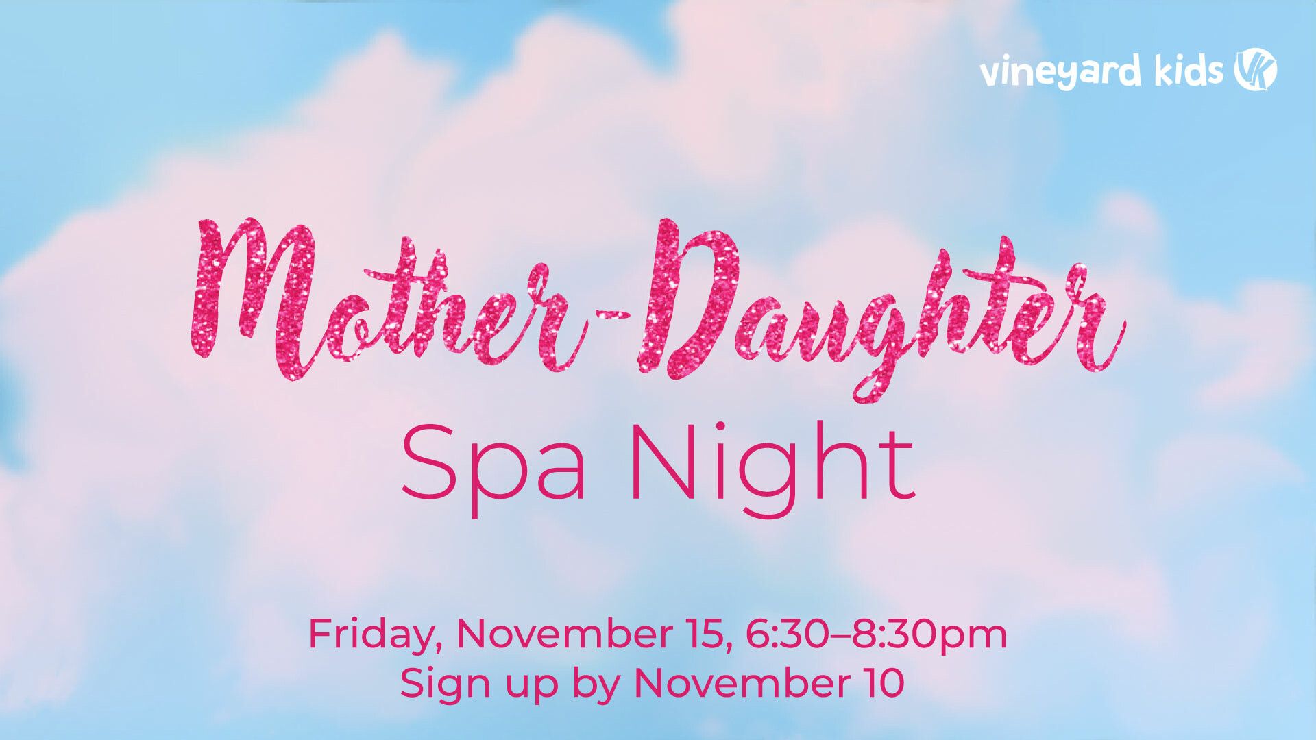 Mother-Daughter Spa Night 