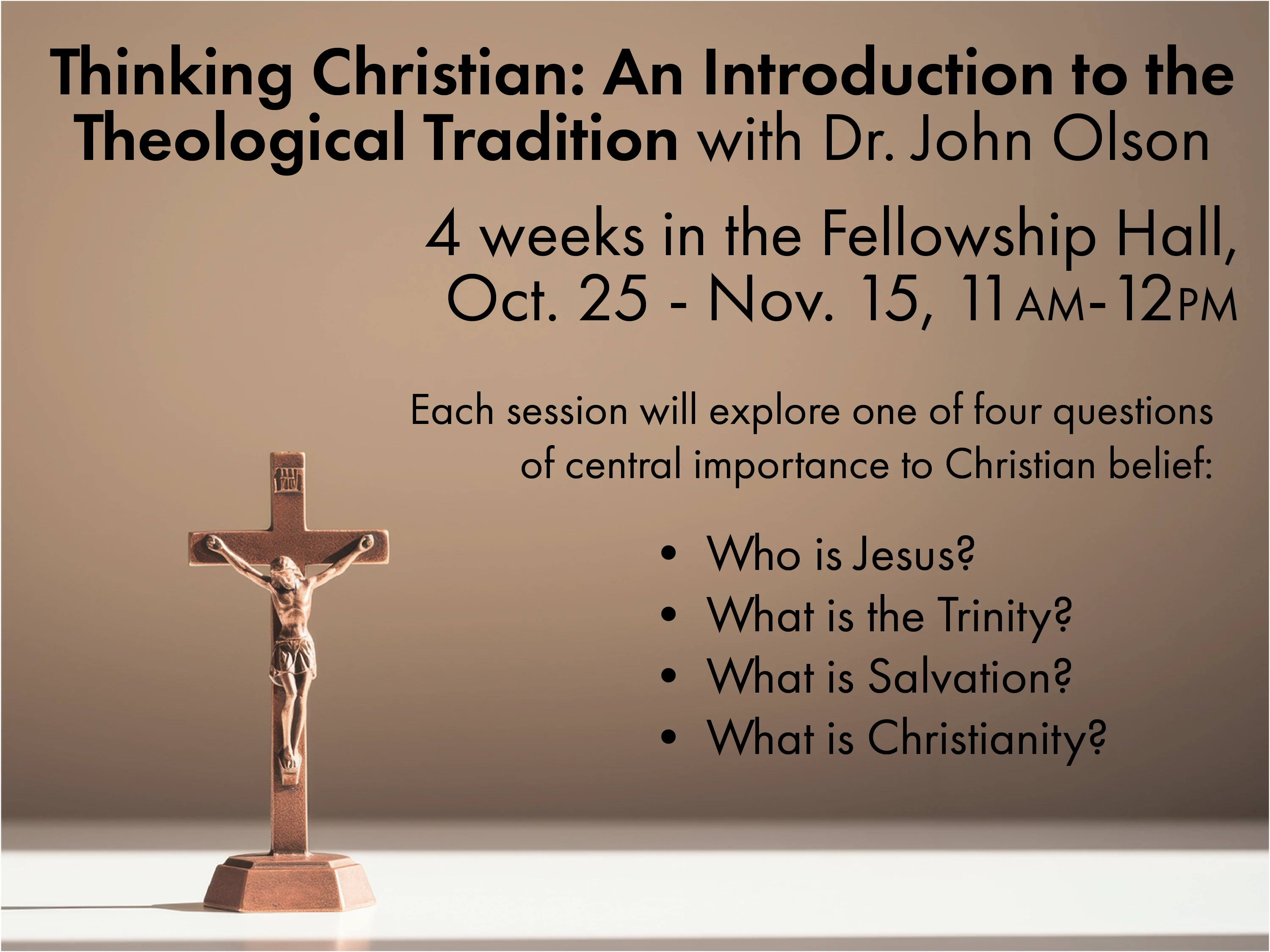 photo:Thinking Christian: An Introduction to the Theological Tradition with Dr. John Olson