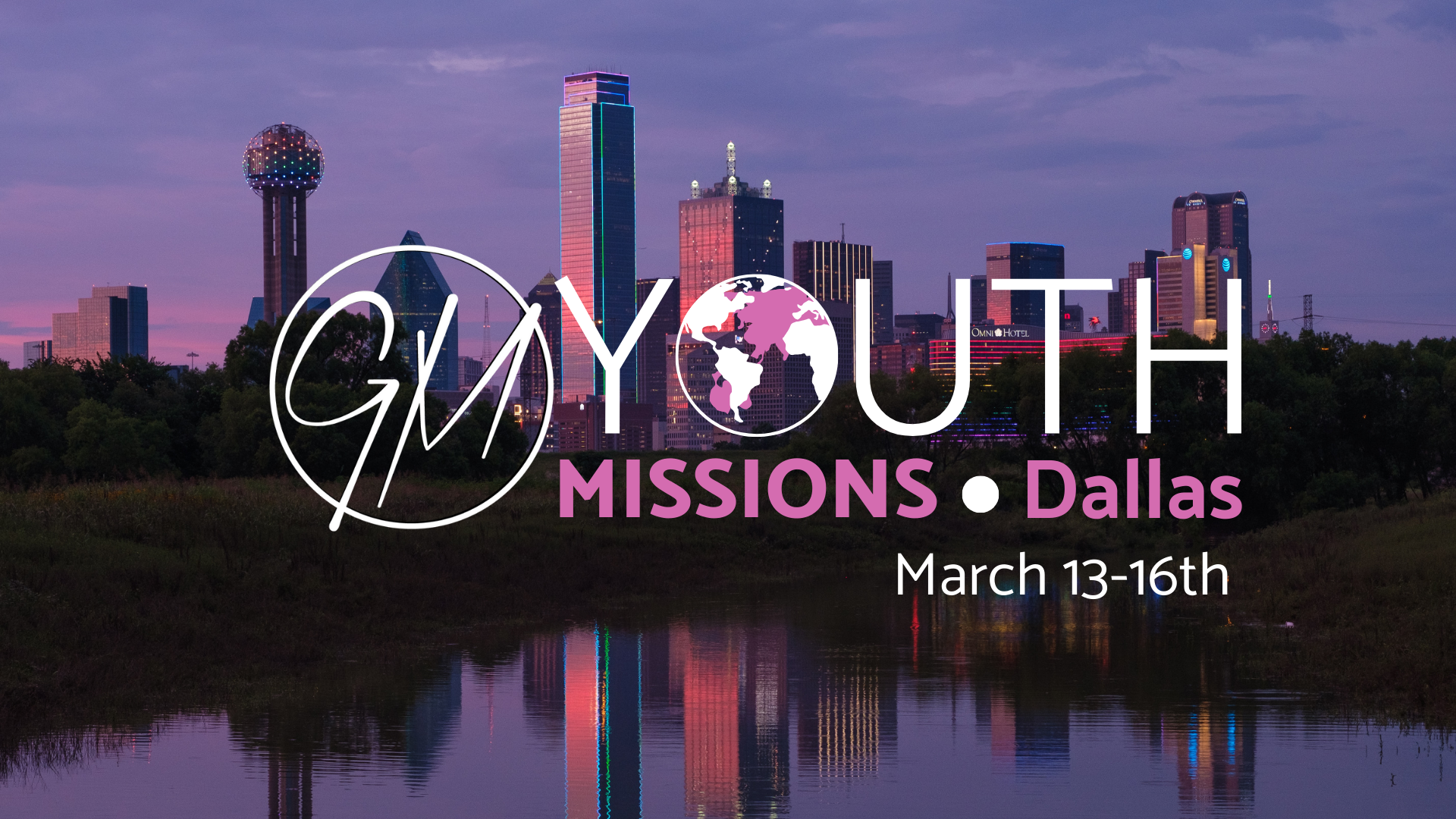 GM Youth Missions - Dallas