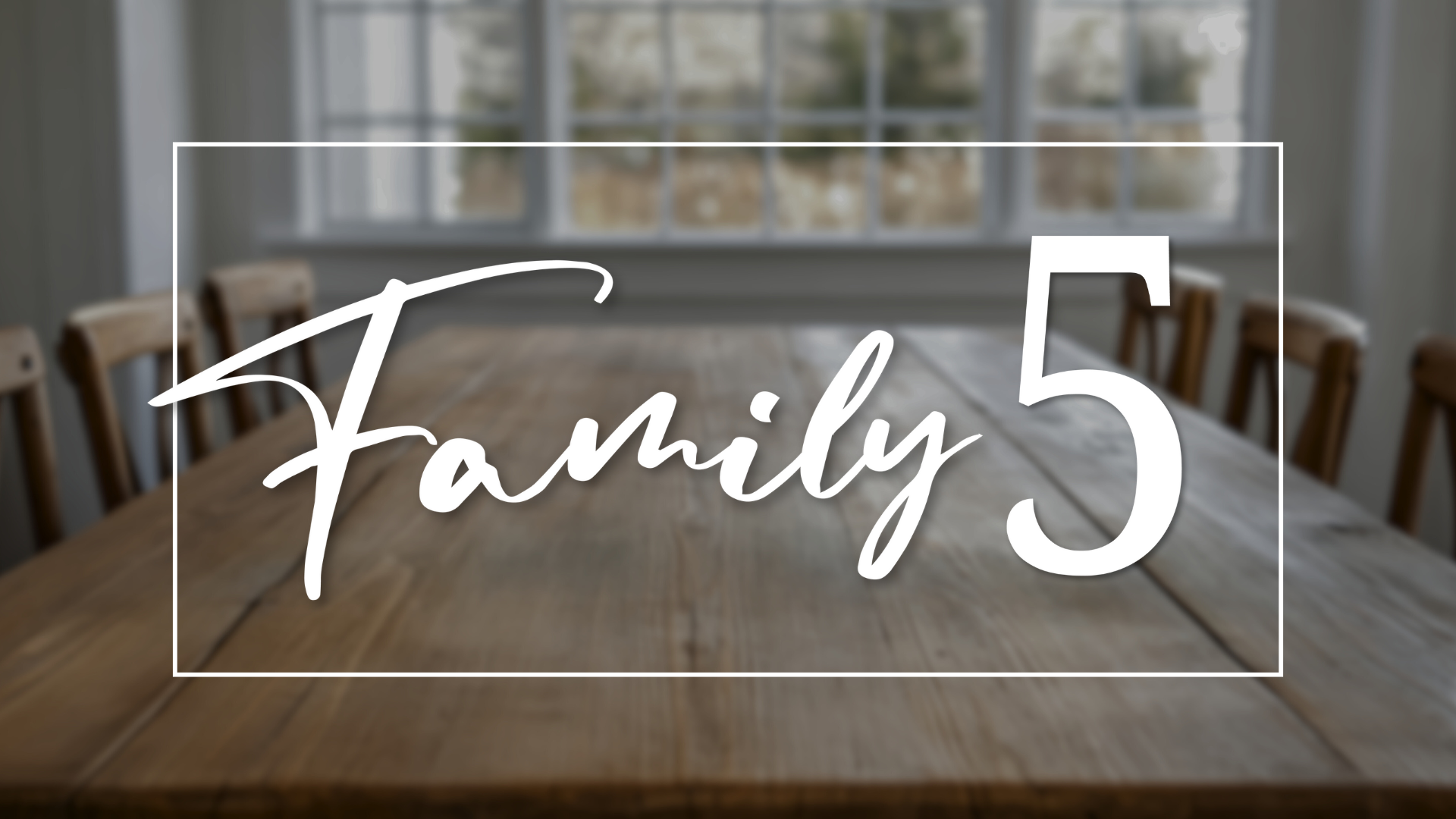 Family 5 - Part 1