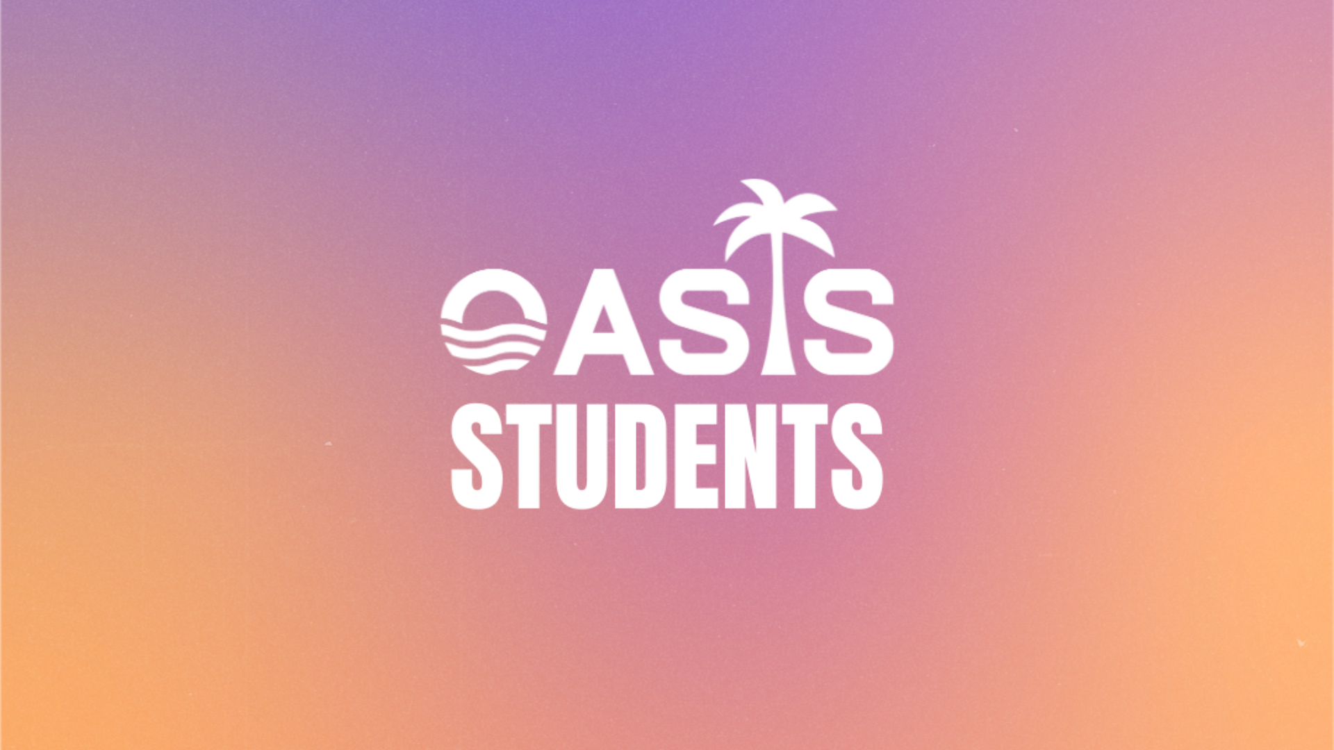 Oasis Student Wednesdays 