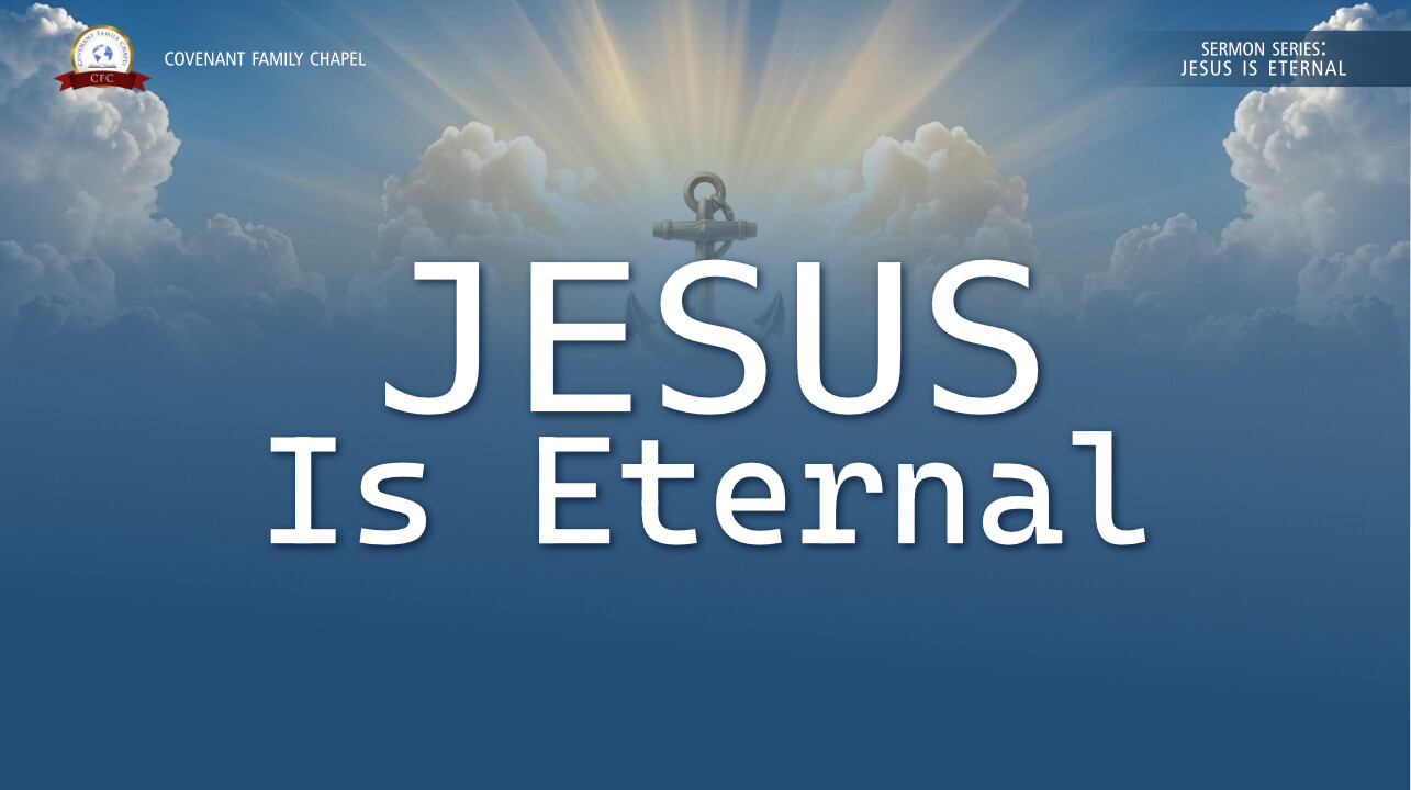 Jesus is Eternal