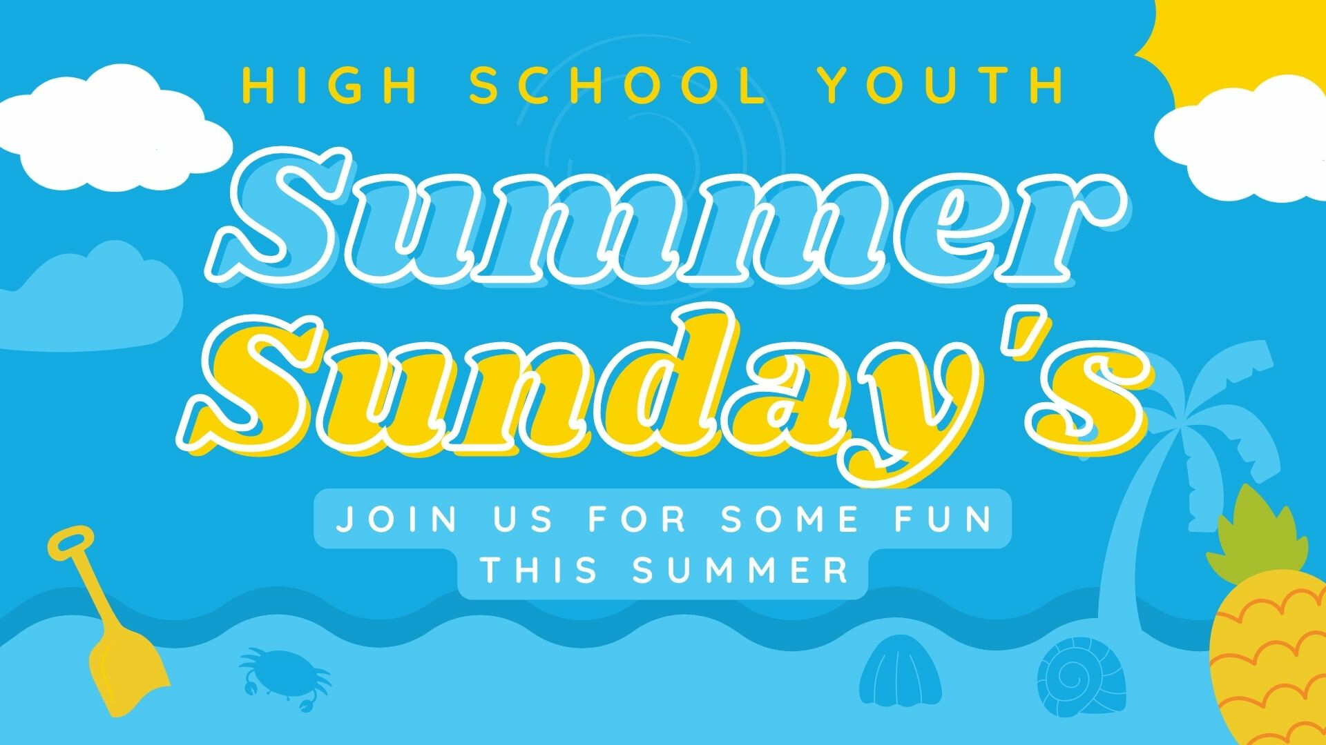 High School Summer Sunday's | St. John's Lutheran Church of Orange