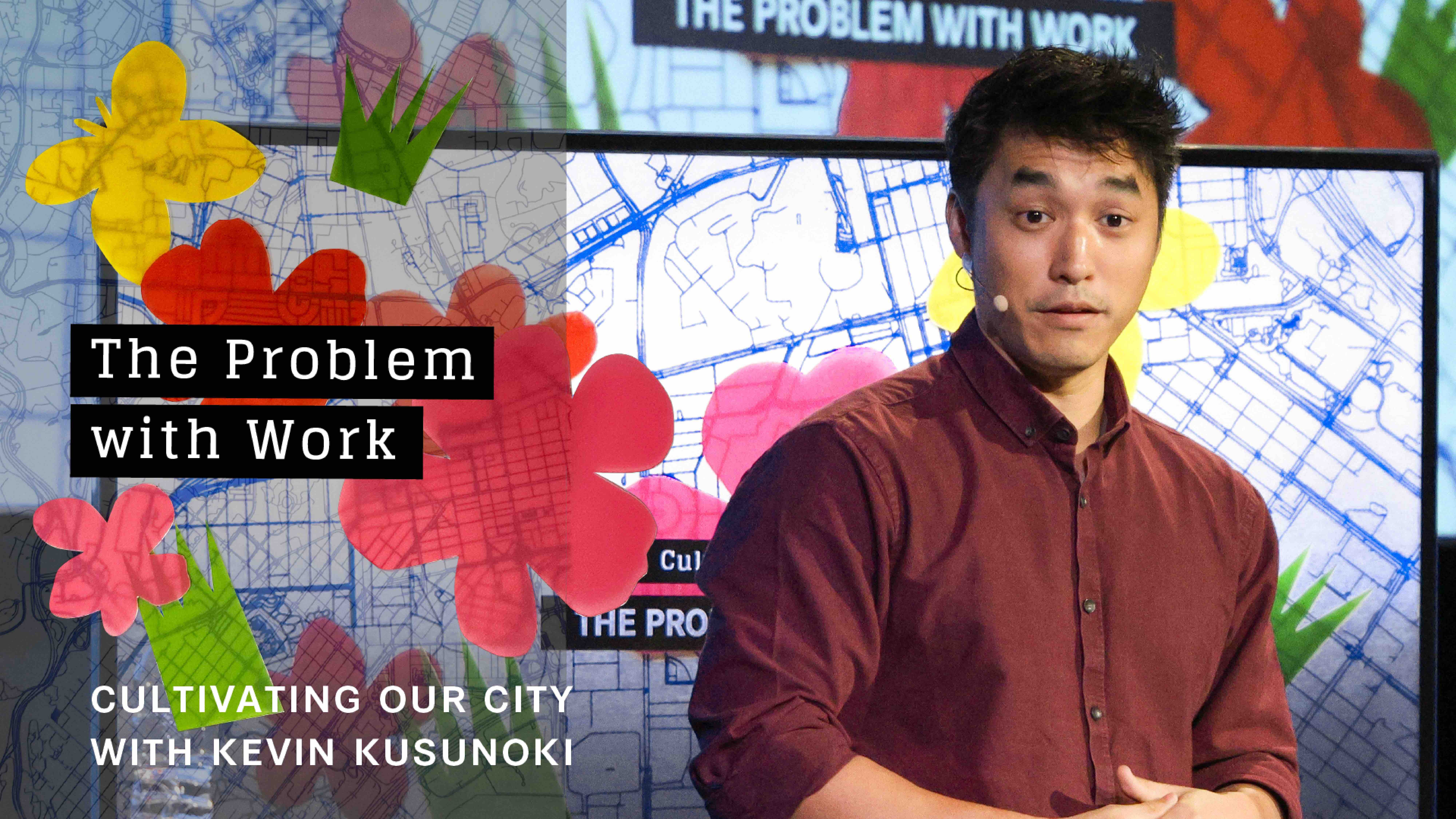 Cultivating Our City: The Problem With Work (Audio) episode artwork