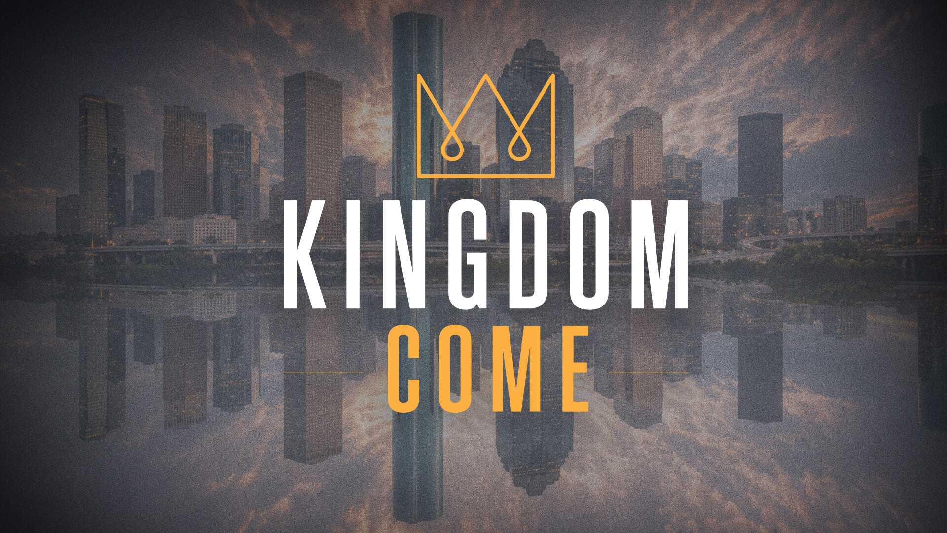 Kingdom Come Vision 2030