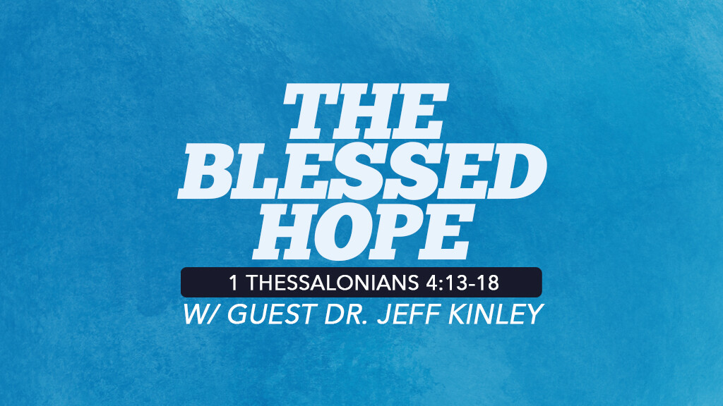 The Blessed Hope