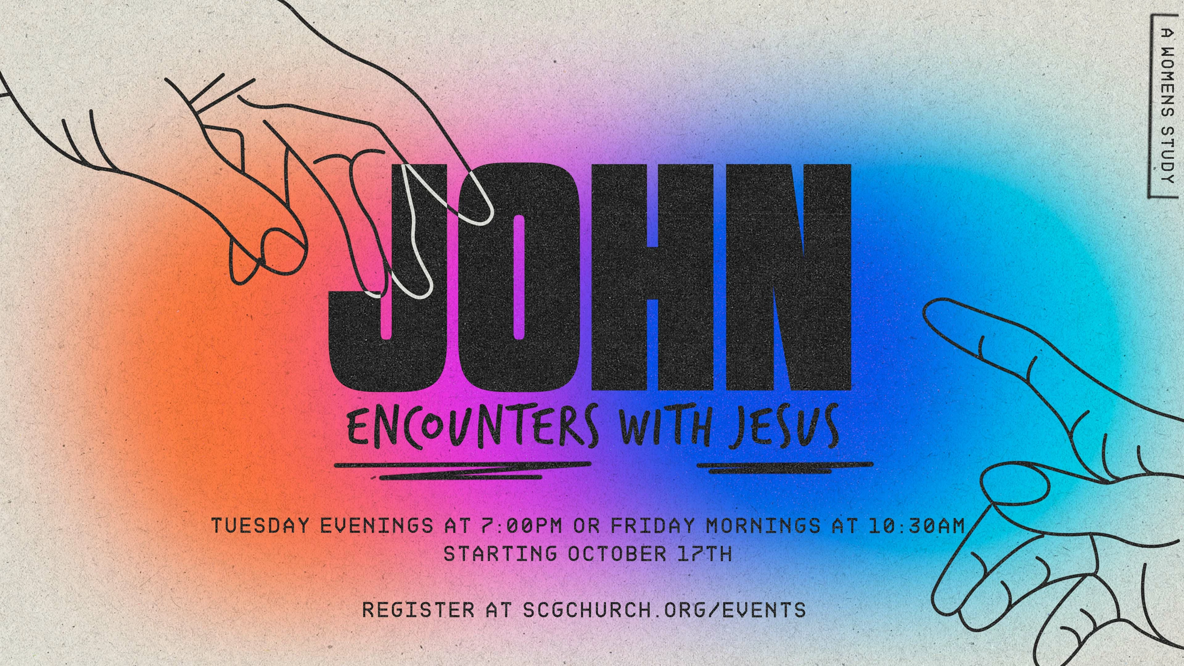 Women Bible Class -John: Encounters with Jesus