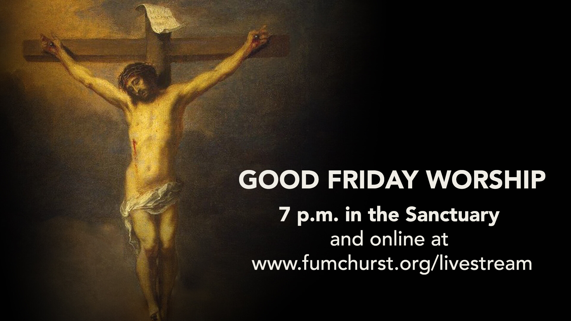 Good Friday Worship Service - Sanctuary