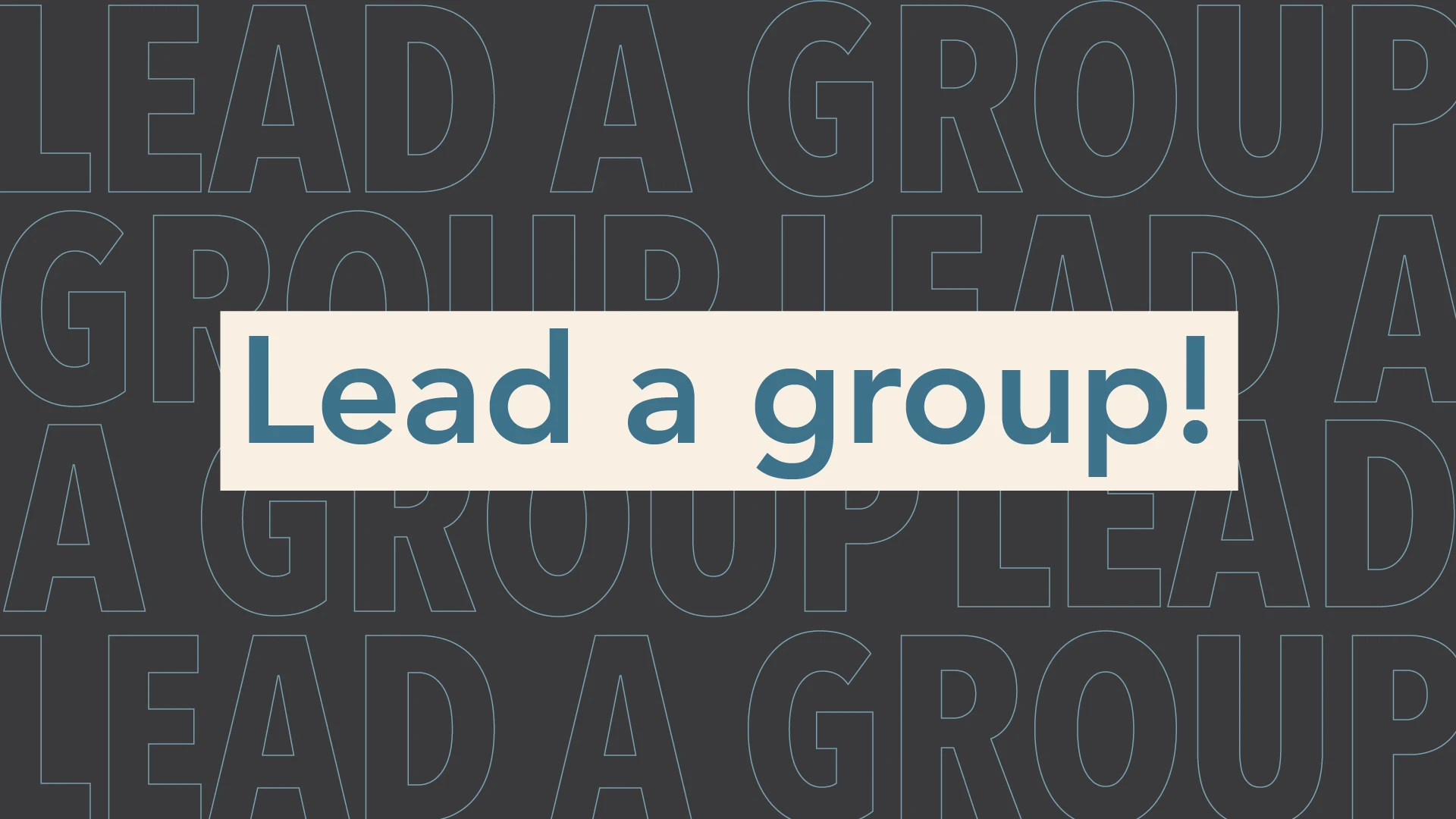 Featured Home Ad - Lead A Group