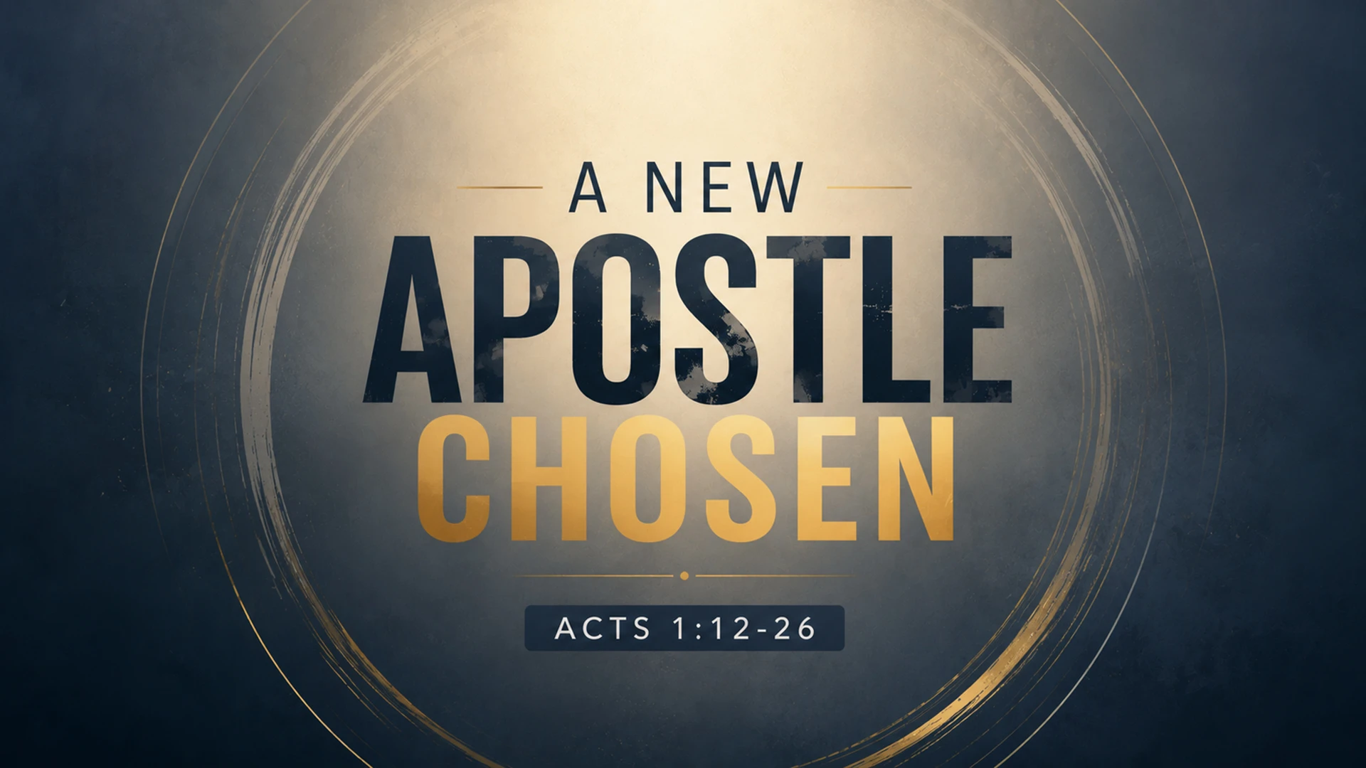 A New Apostle Chosen
